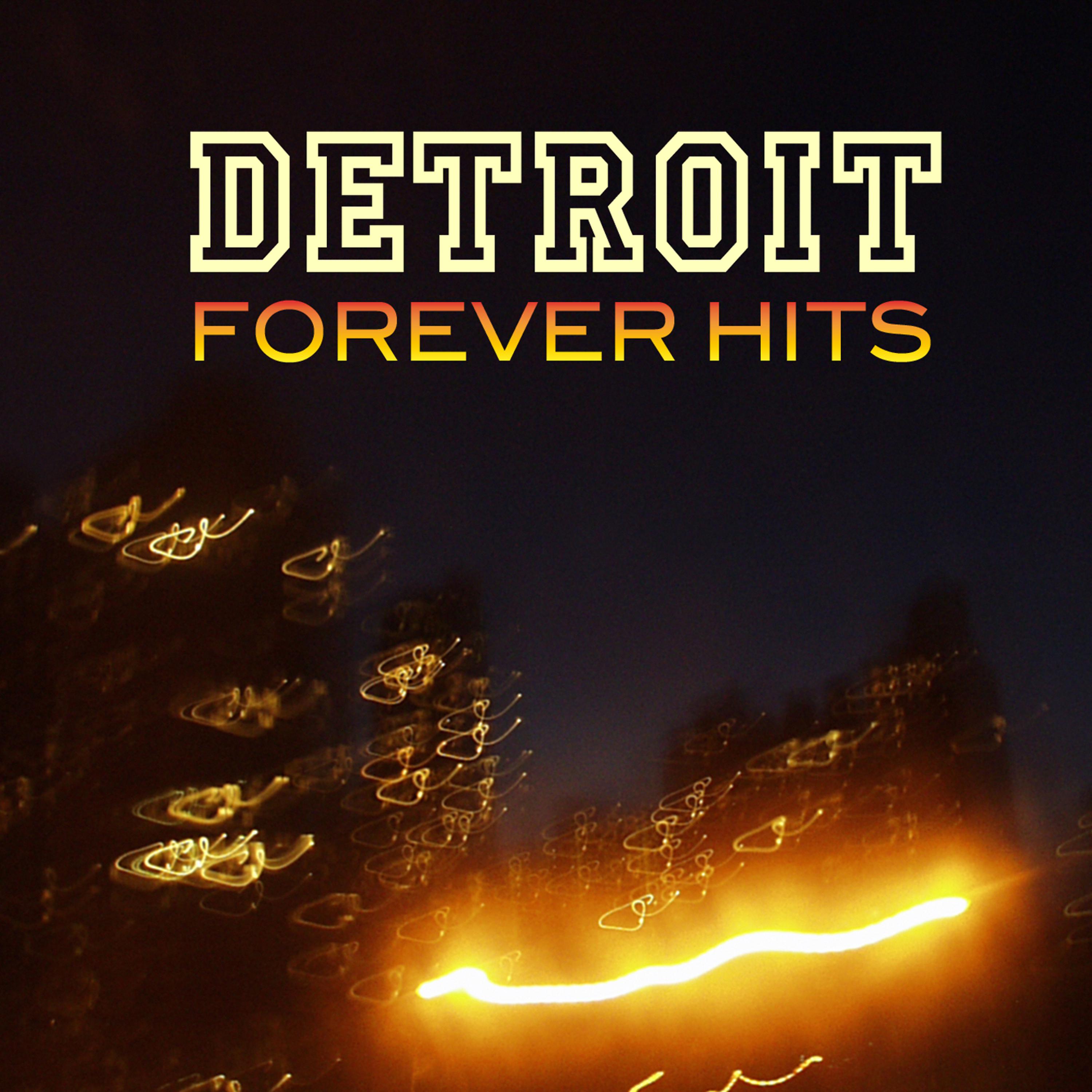Постер альбома Detroit - Forever Hits
