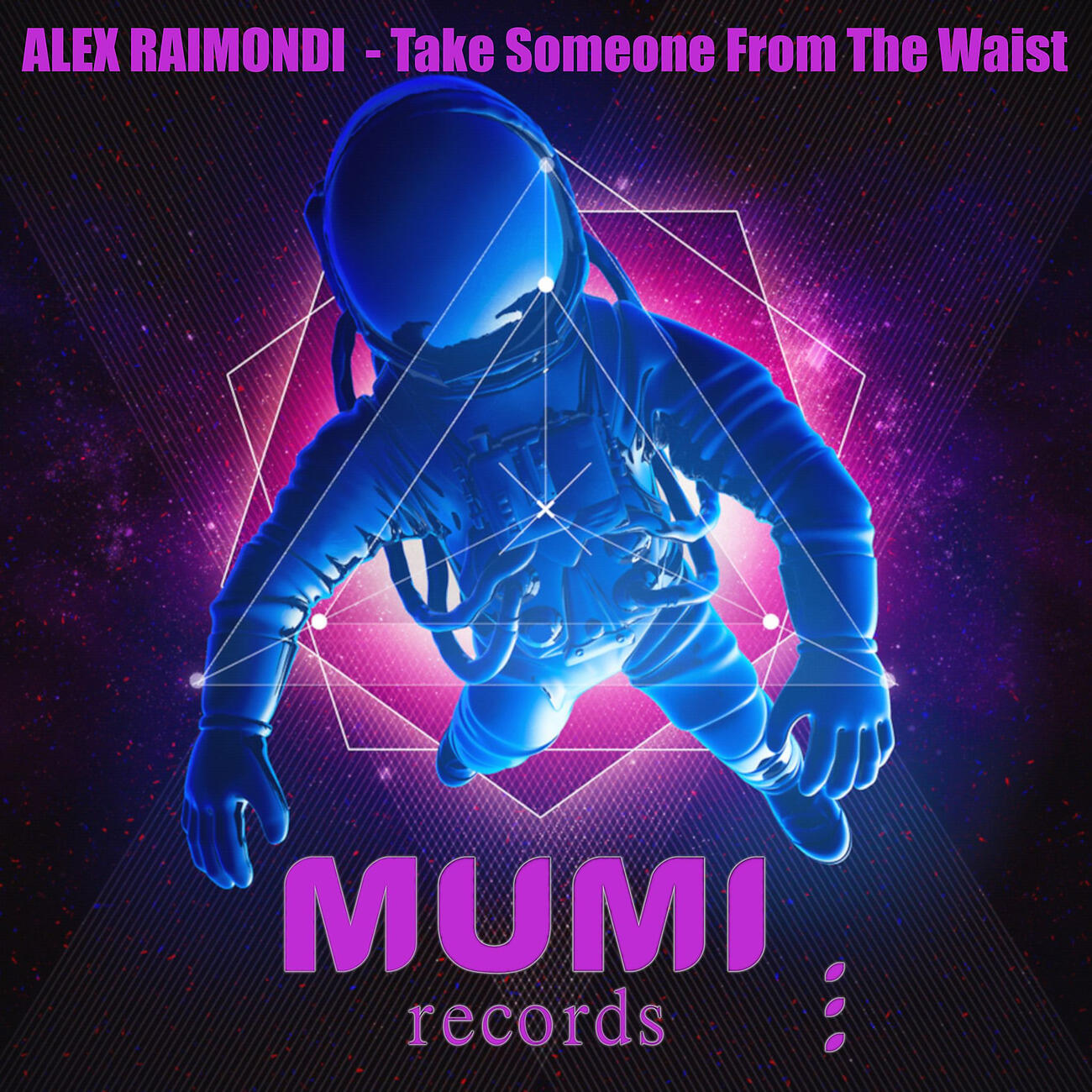 Alex Raimondi - Take Someone from the Waist