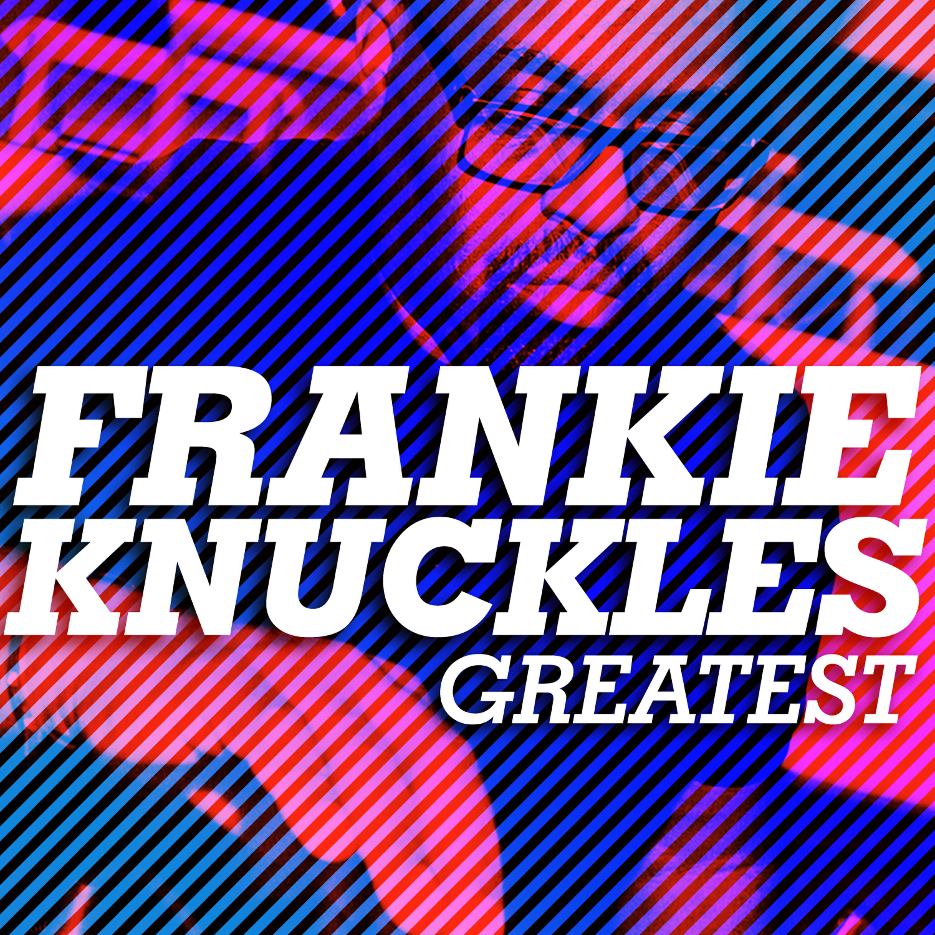 Frankie Knuckles - Bad Boy (Remastered)