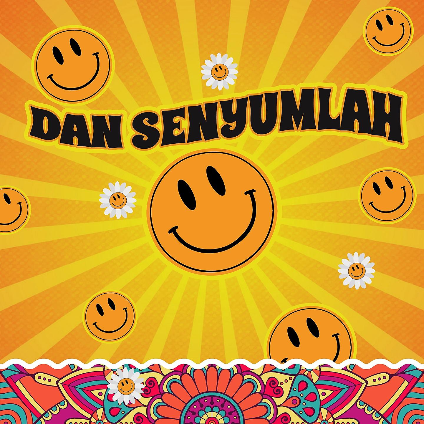 Постер альбома Dan Senyumlah