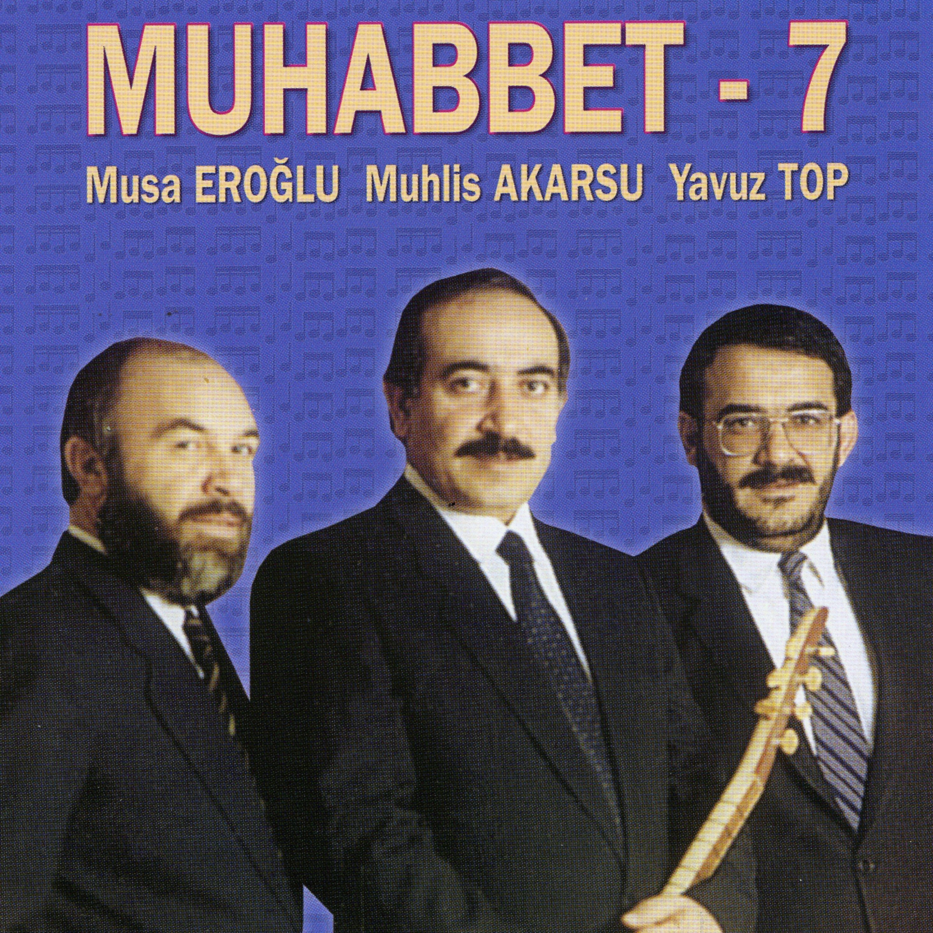 Постер альбома Muhabbet 7