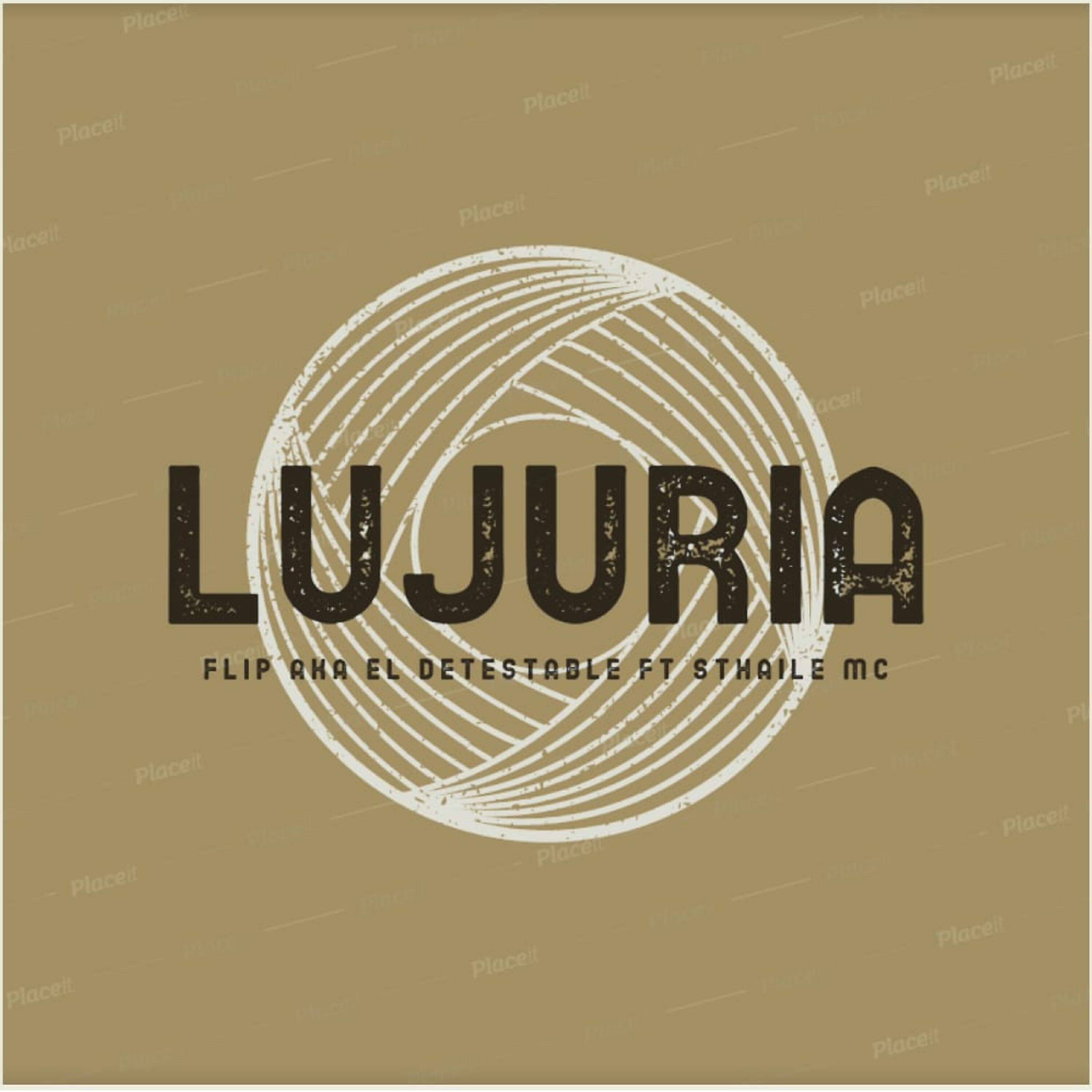 Flip A.k.a El Detestable - Lujuria