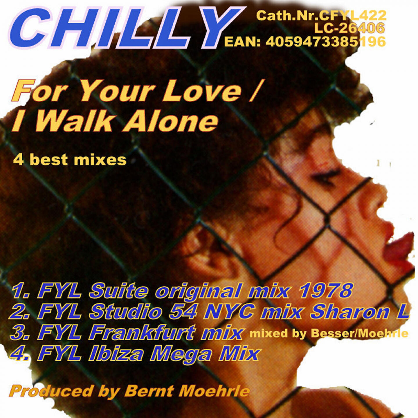 CHILLY - For Your Love Suite / IWalk Alone (original mix 1978 Bernt Moehrle)