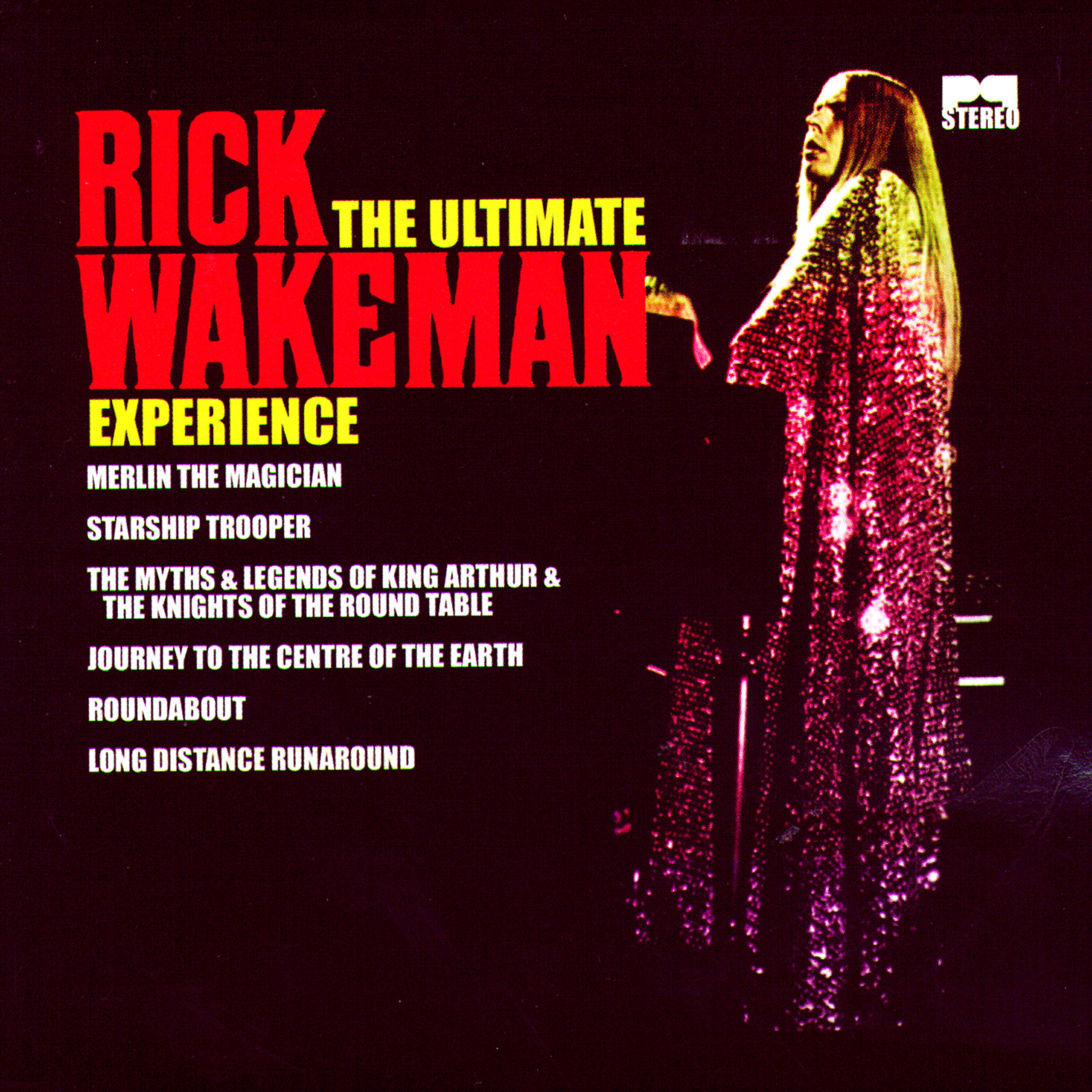 Rick Wakeman - The Myths And Legends Of King Arthur & The Knights Of The Round Table