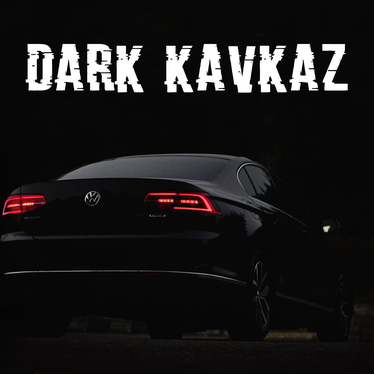 Постер альбома Dark Kavkaz