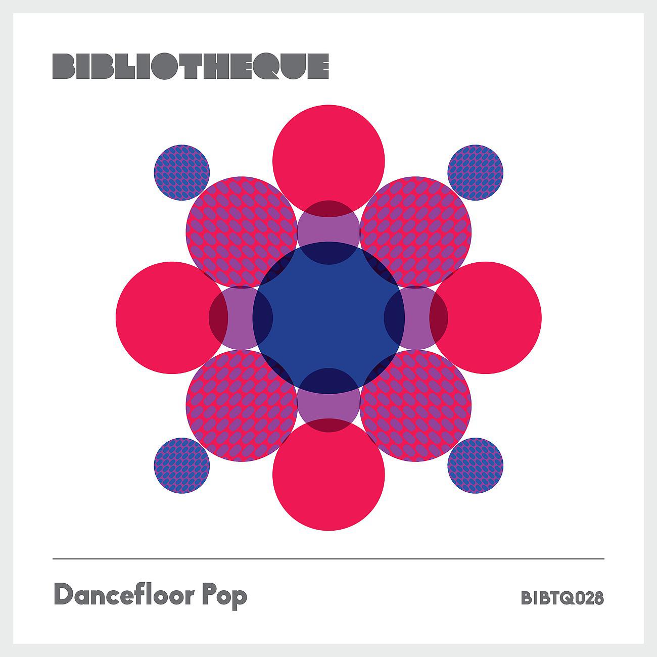 Постер альбома Dancefloor Pop