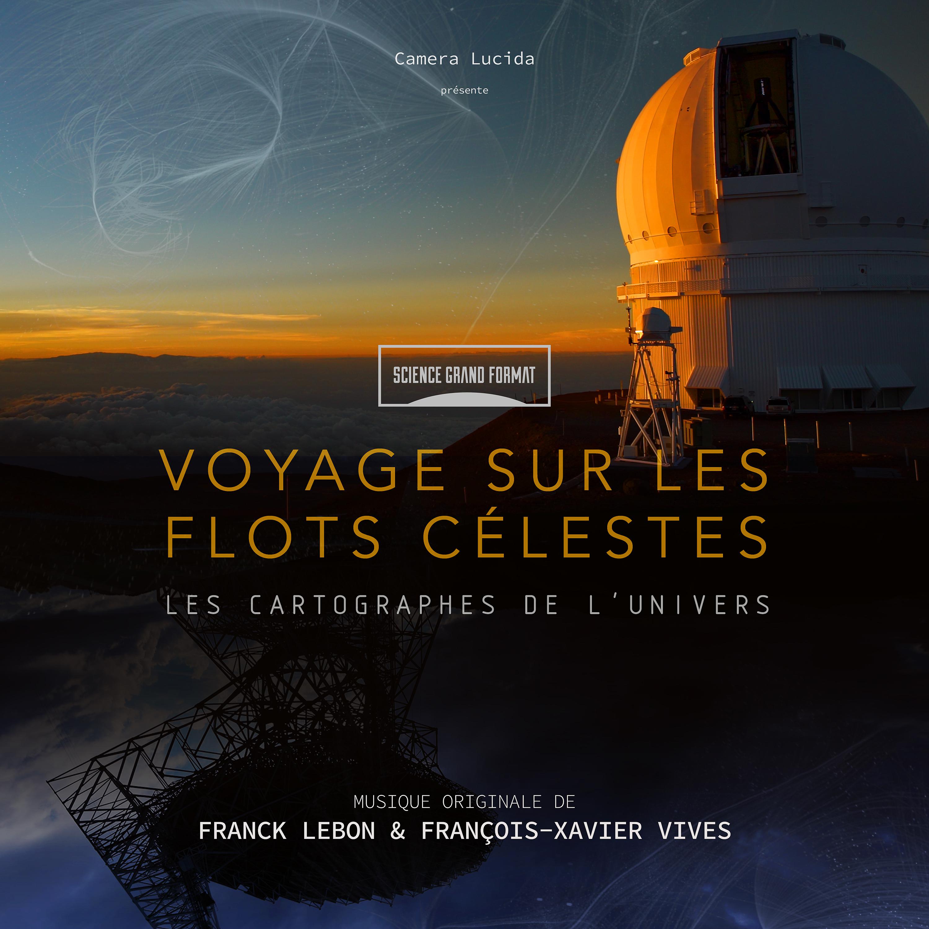 Постер альбома Science grand format : Voyage sur les flots célestes - Les cartographes de l'univers (Bande originale du film)