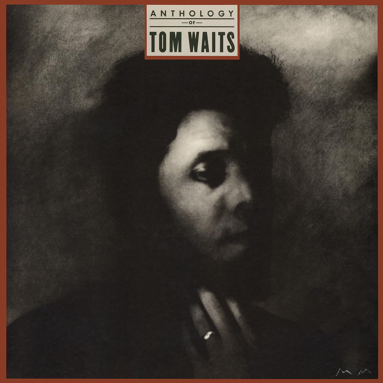 Постер альбома Anthology Of Tom Waits