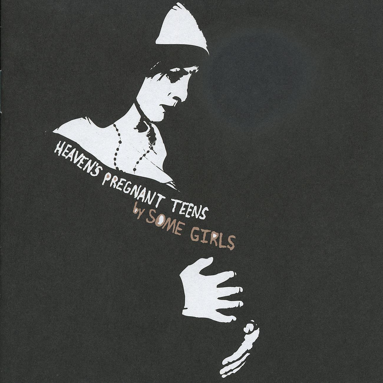 Постер альбома Heaven's Pregnant Teens