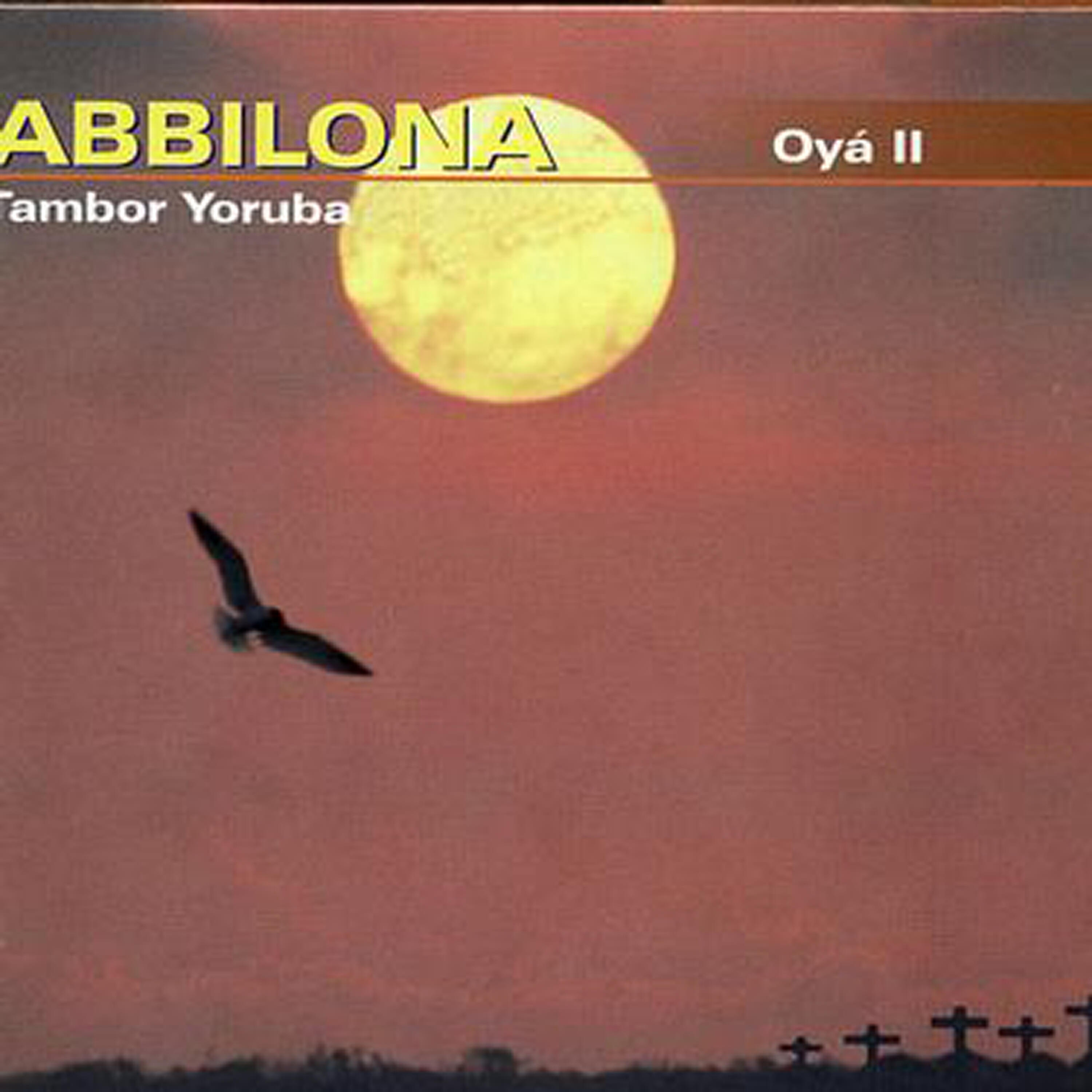 Abbilona - Oya I