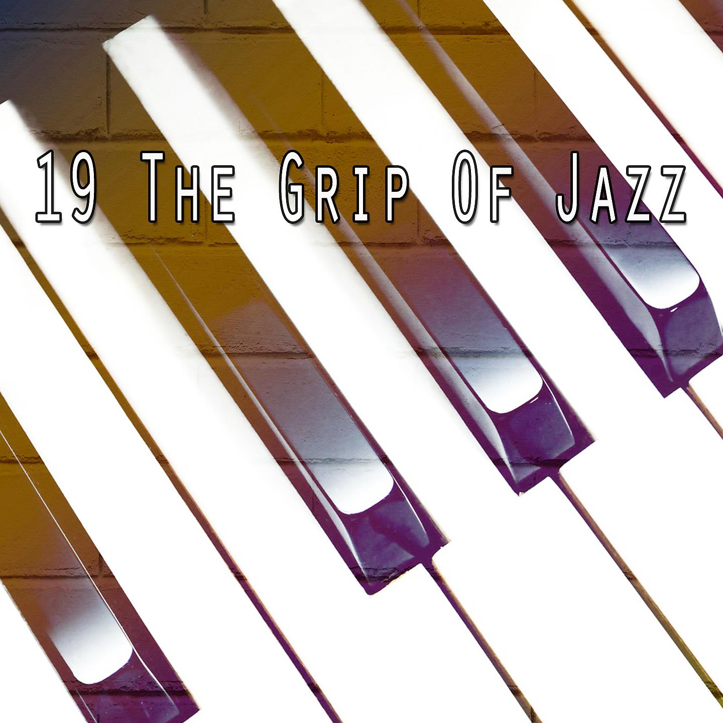 Постер альбома 19 Захват джаза