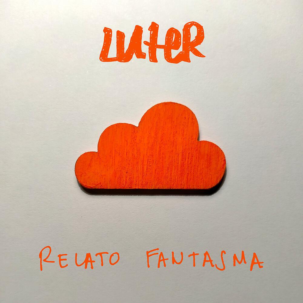 Постер альбома Relato Fantasma