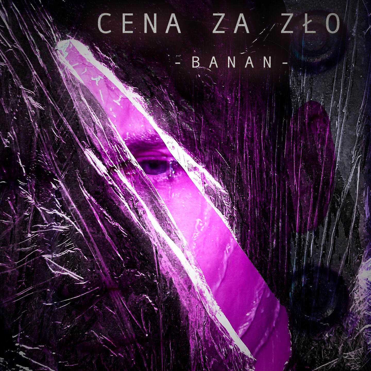 Banan - Cena Za Zło