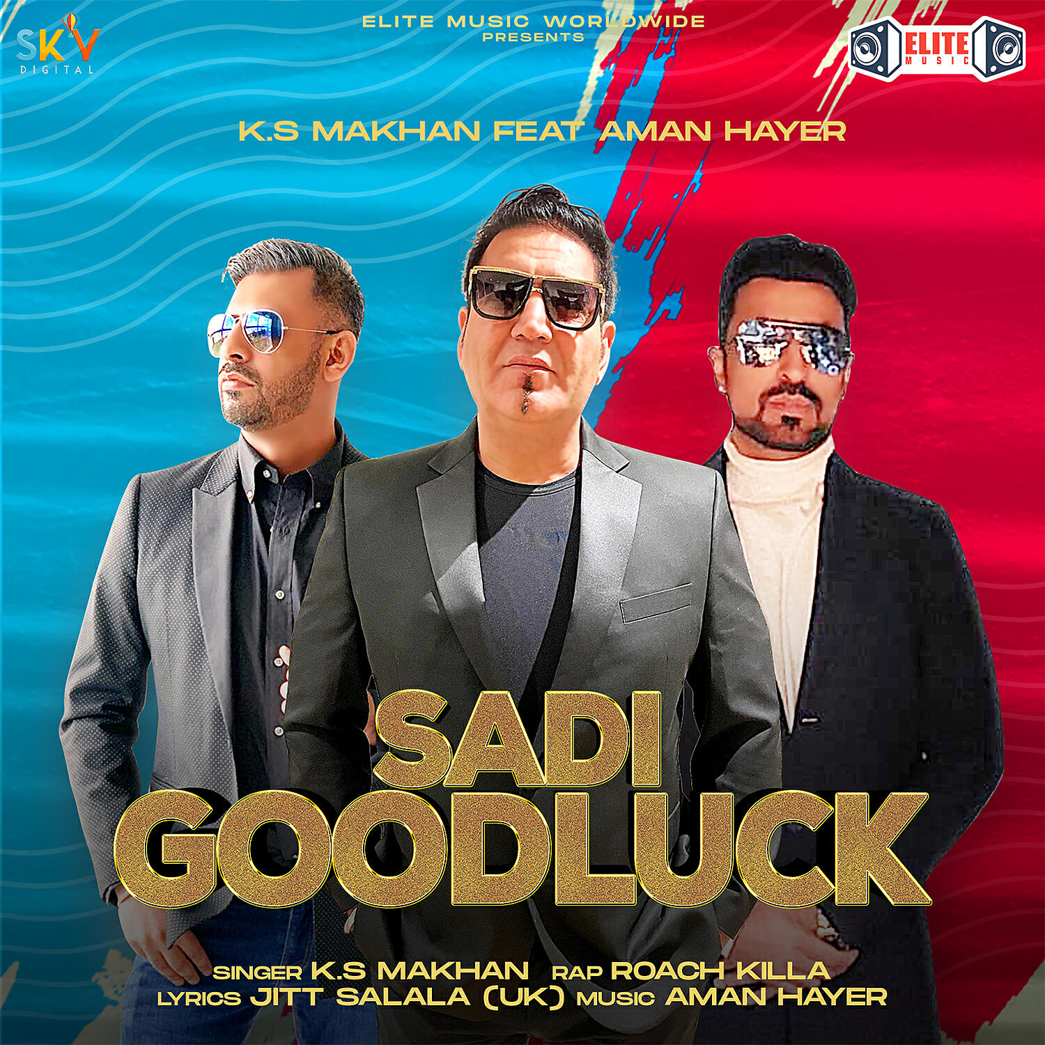 K. S Makhan - Sadi Goodluck (feat. Aman Hayer)