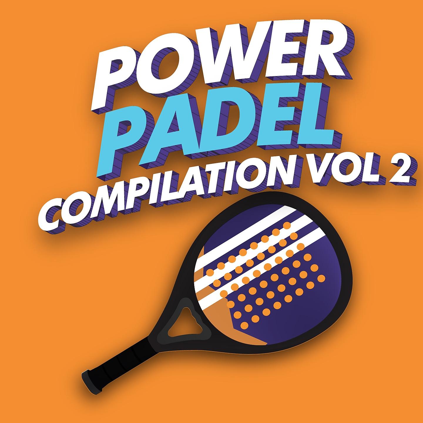Постер альбома Power Padel Compilation 2