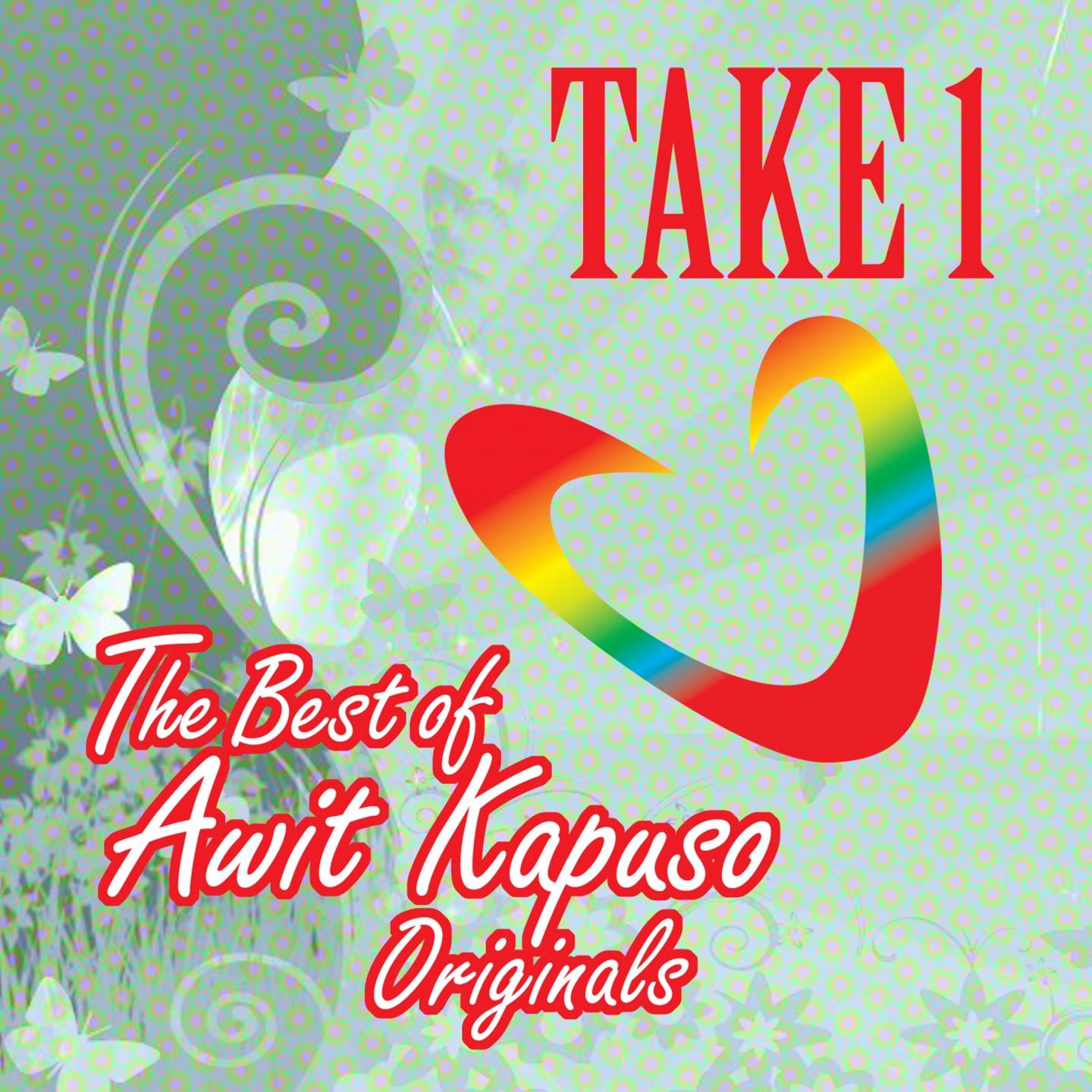 Постер альбома Take1: The Best of Awit Kapuso Originals
