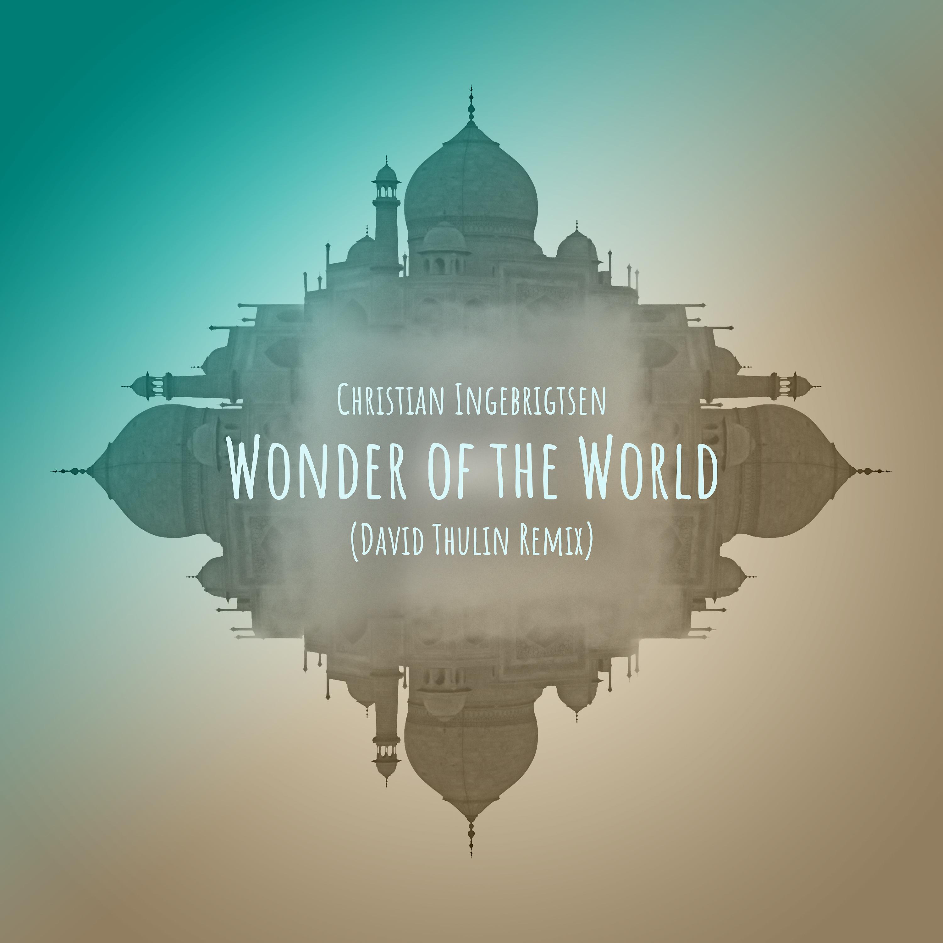 Постер альбома Wonder of the World (David Thulin Remix)