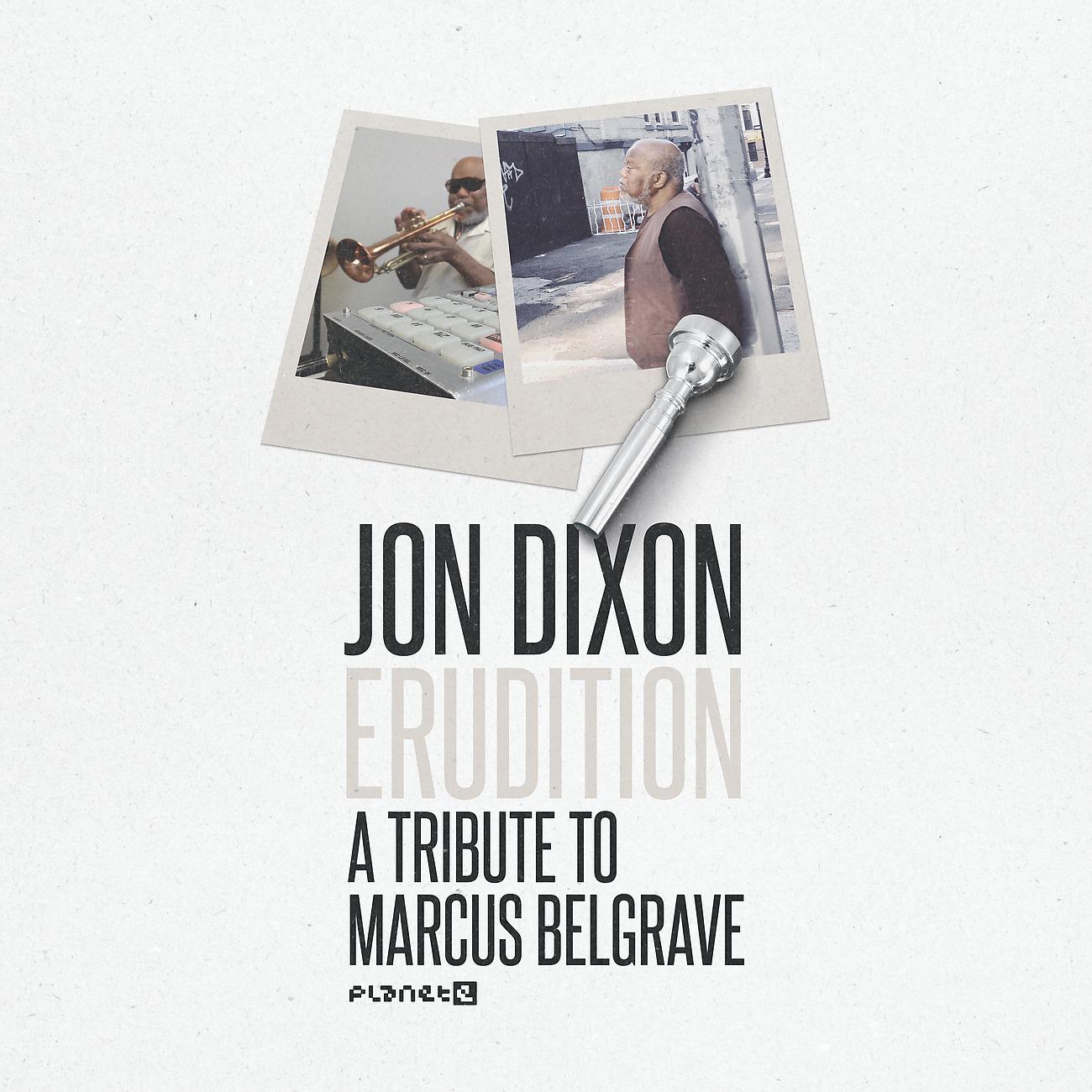 Постер альбома Erudition: A Tribute to Marcus Belgrave