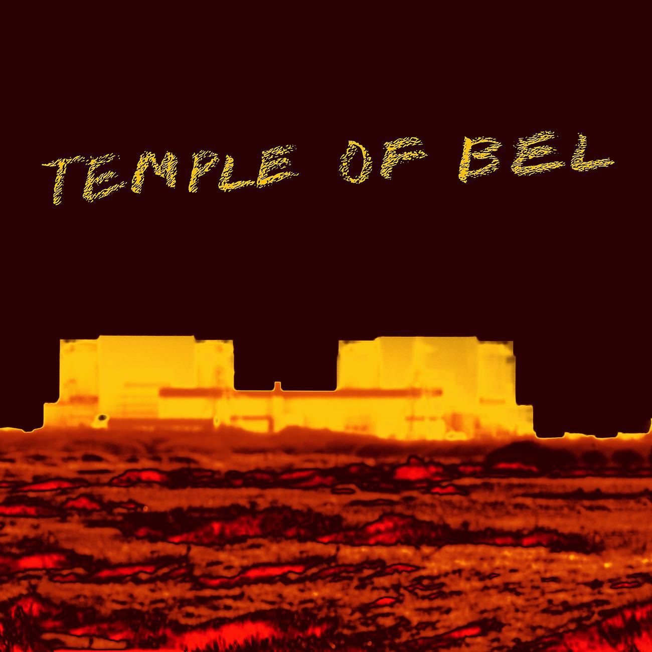 Постер альбома Temple of Bel