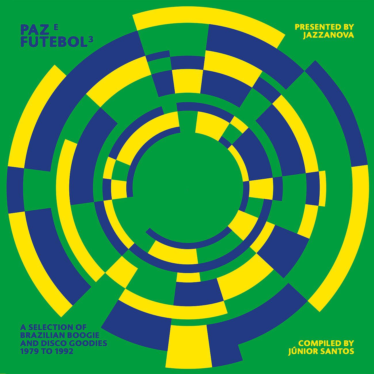 Постер альбома Jazzanova presents Paz E Futebol 3 - Compiled by Junior Santos