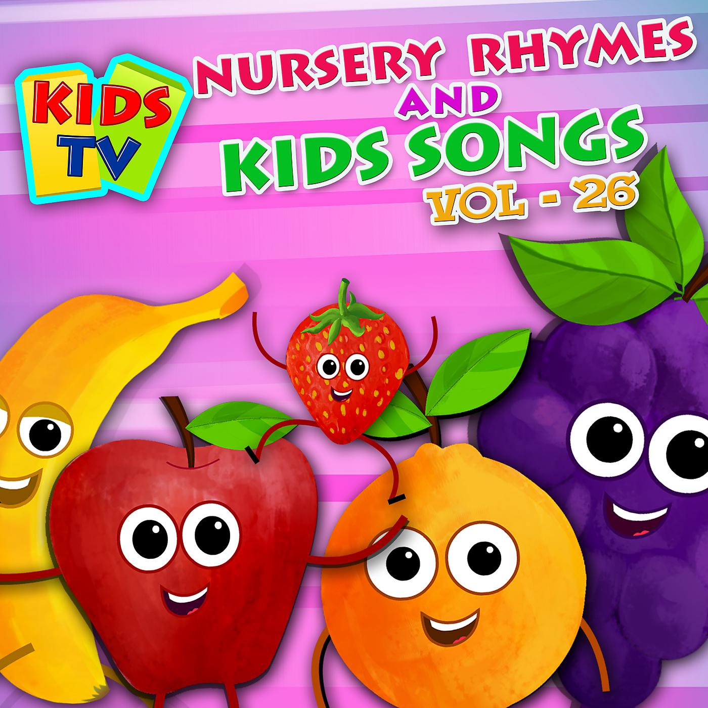 Постер альбома Kids TV Nursery Rhymes and Kids Songs Vol. 26