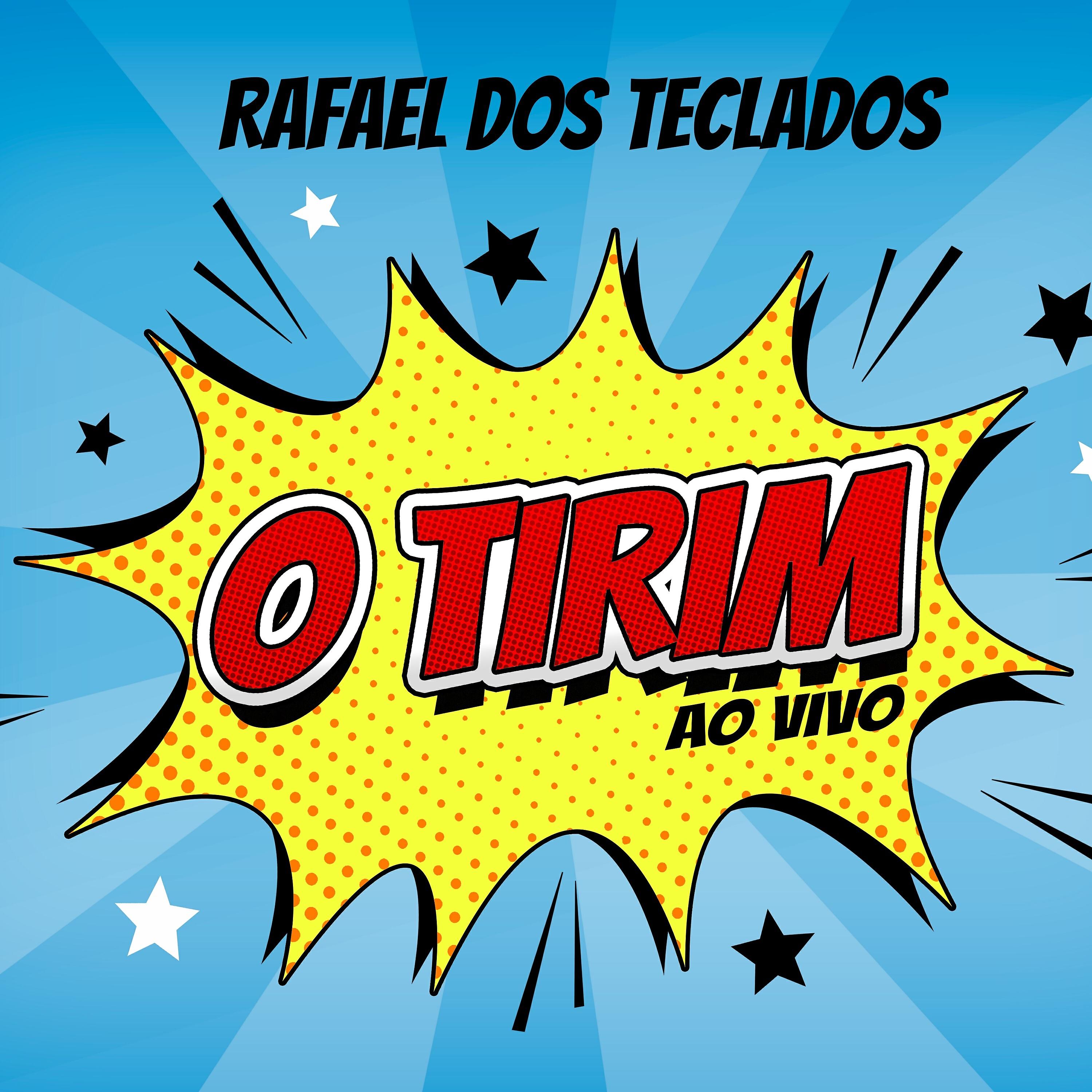 Rafael dos Teclados - O Tirim (Ao Vivo)