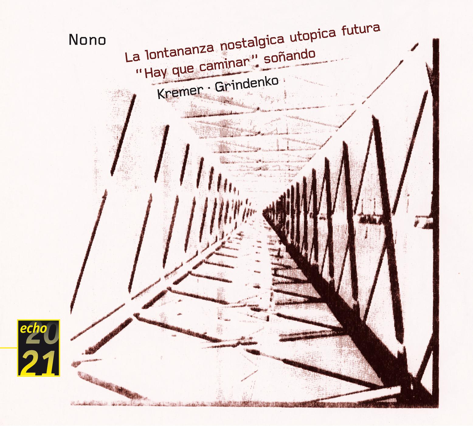 Постер альбома Nono: La lontananza / Hay que caminar