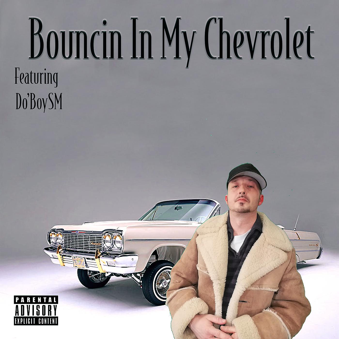 Постер альбома Bouncin in My Chevrolet