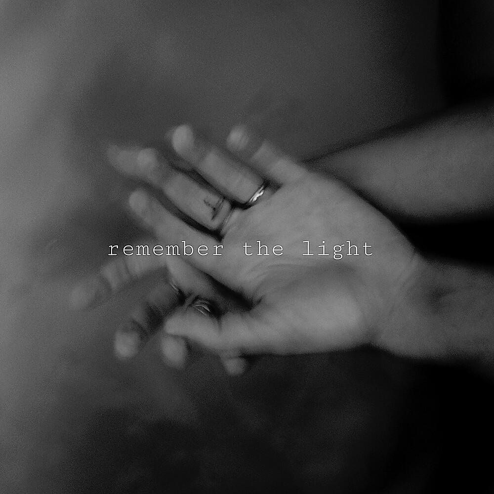 Постер альбома Remember the Light