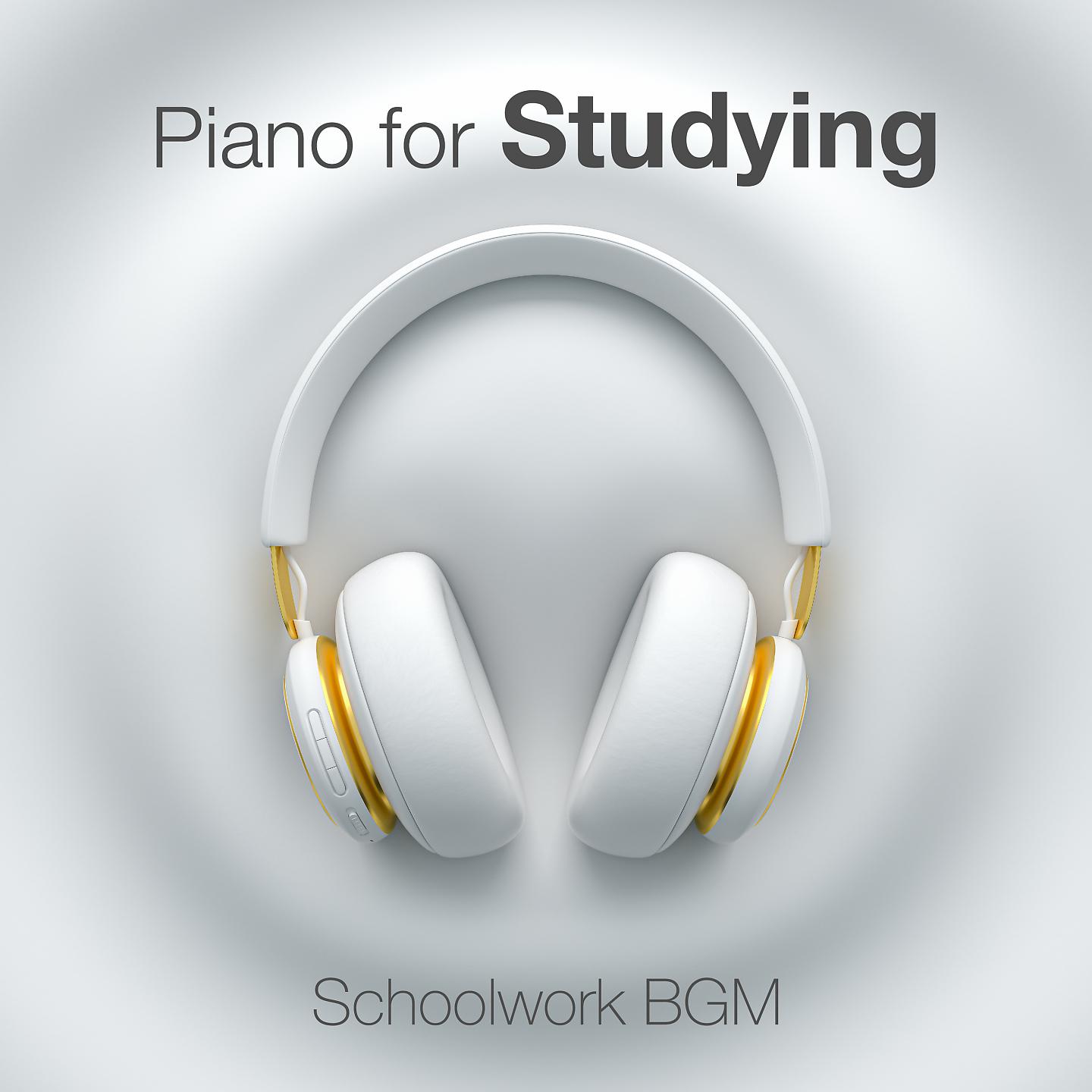 Постер альбома Piano for Studying: Schoolwork BGM