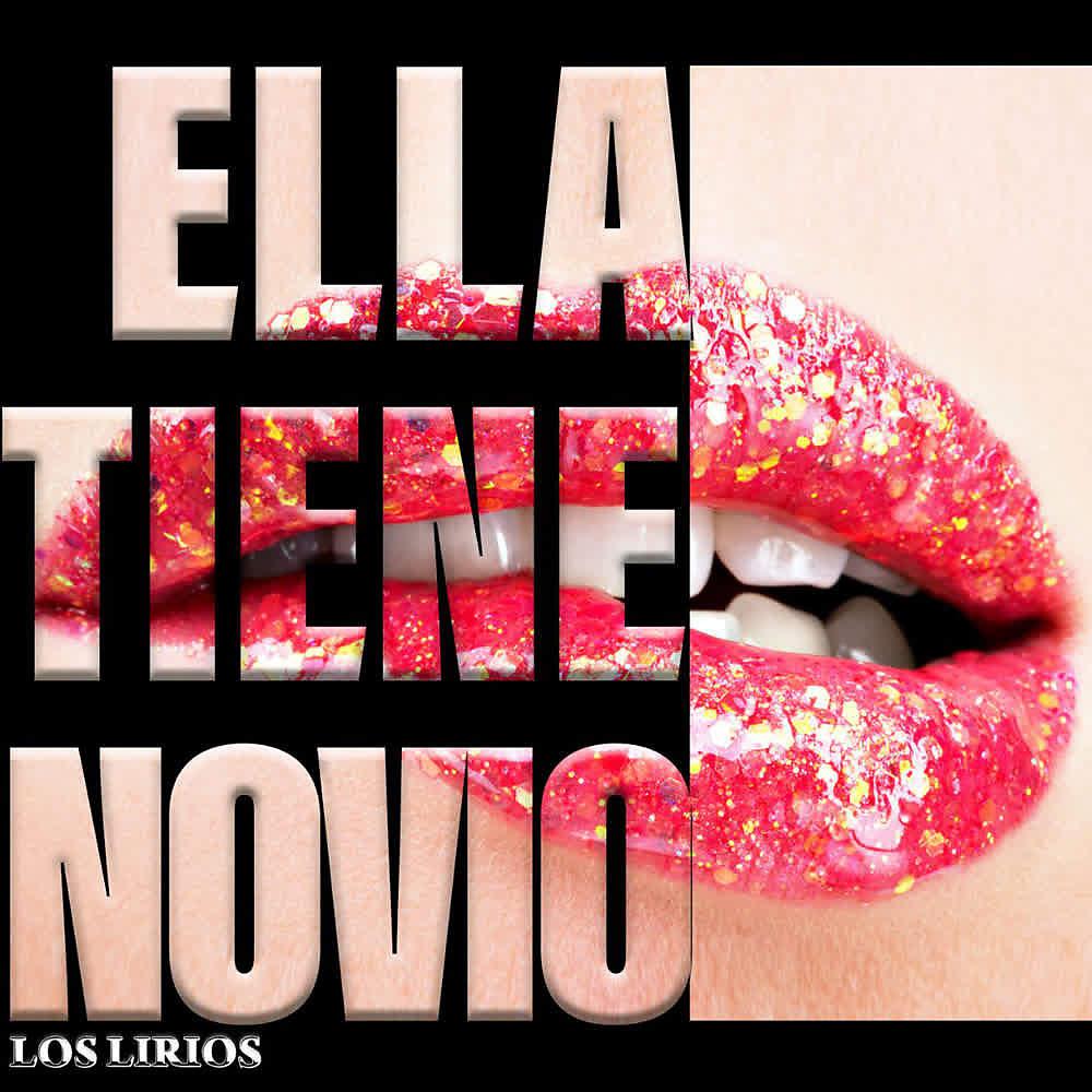 Постер альбома Ella Tiene Novio
