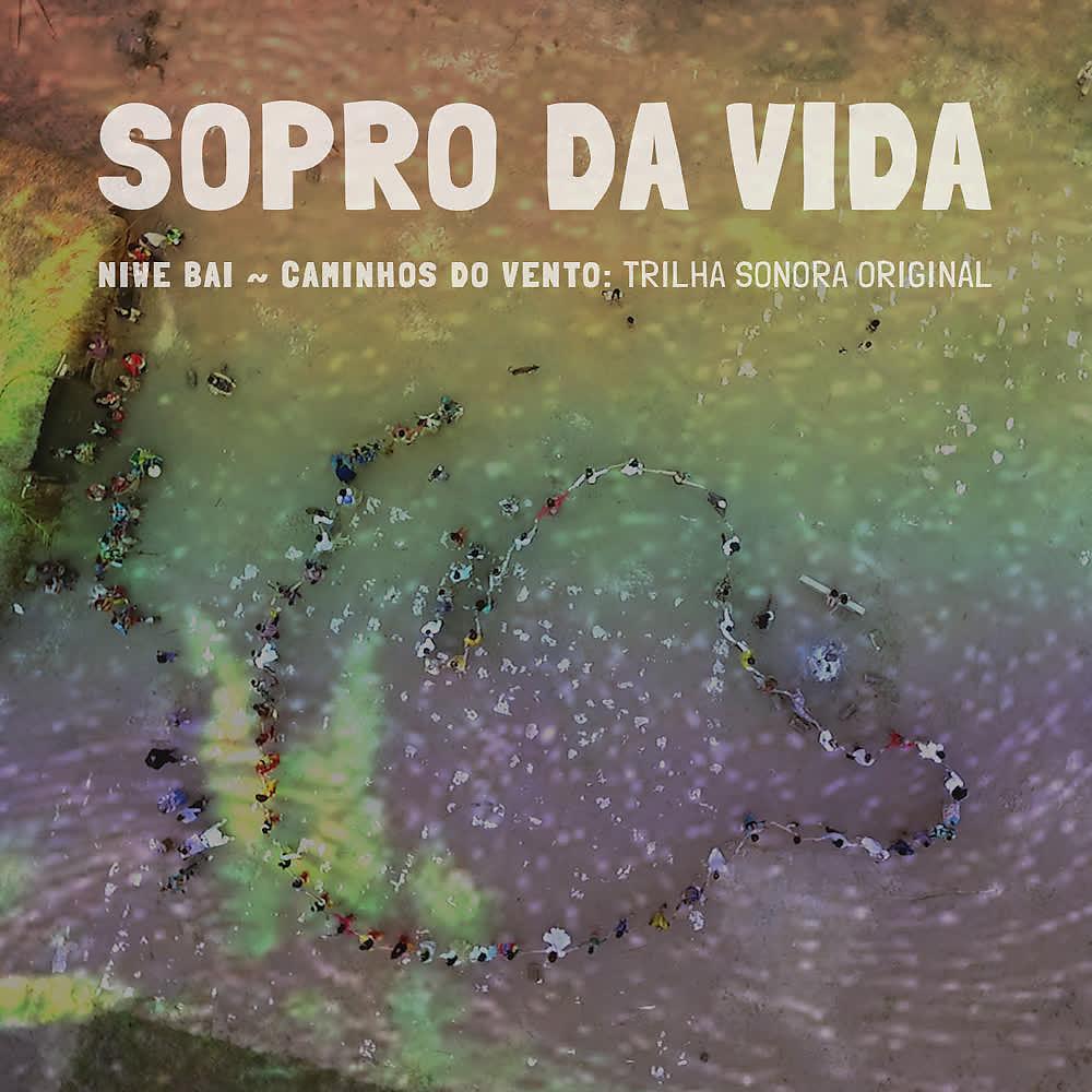 Постер альбома Sopro da Vida (Trilha sonora original)