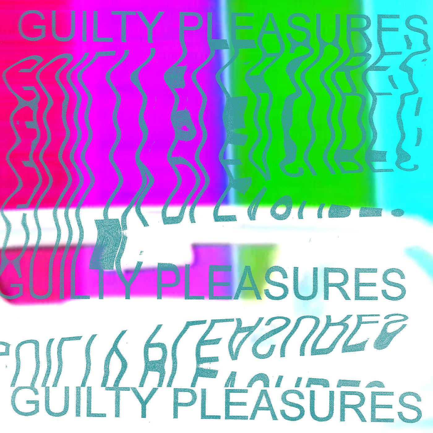 Постер альбома Guilty Pleasures