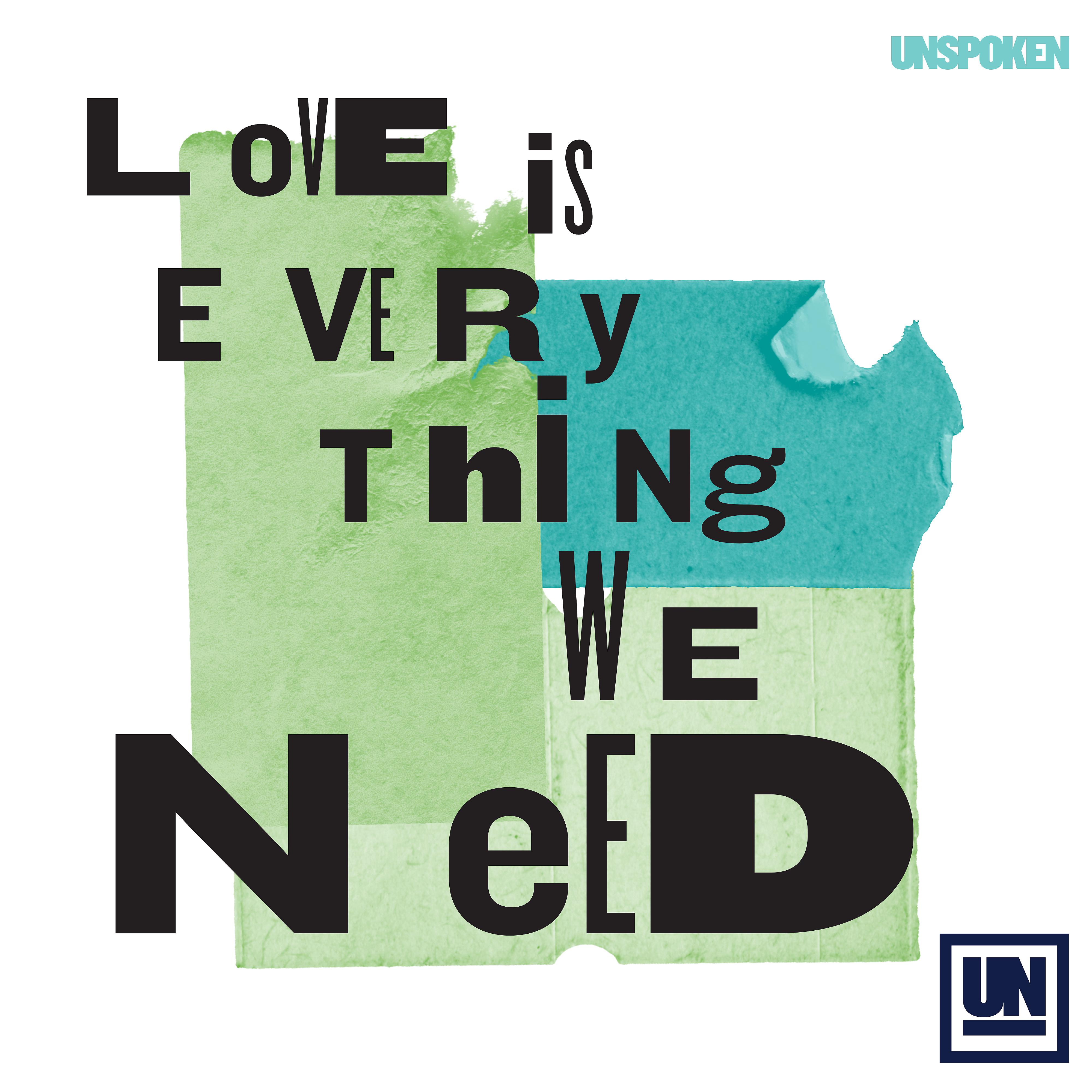 Постер альбома Love Is Everything We Need
