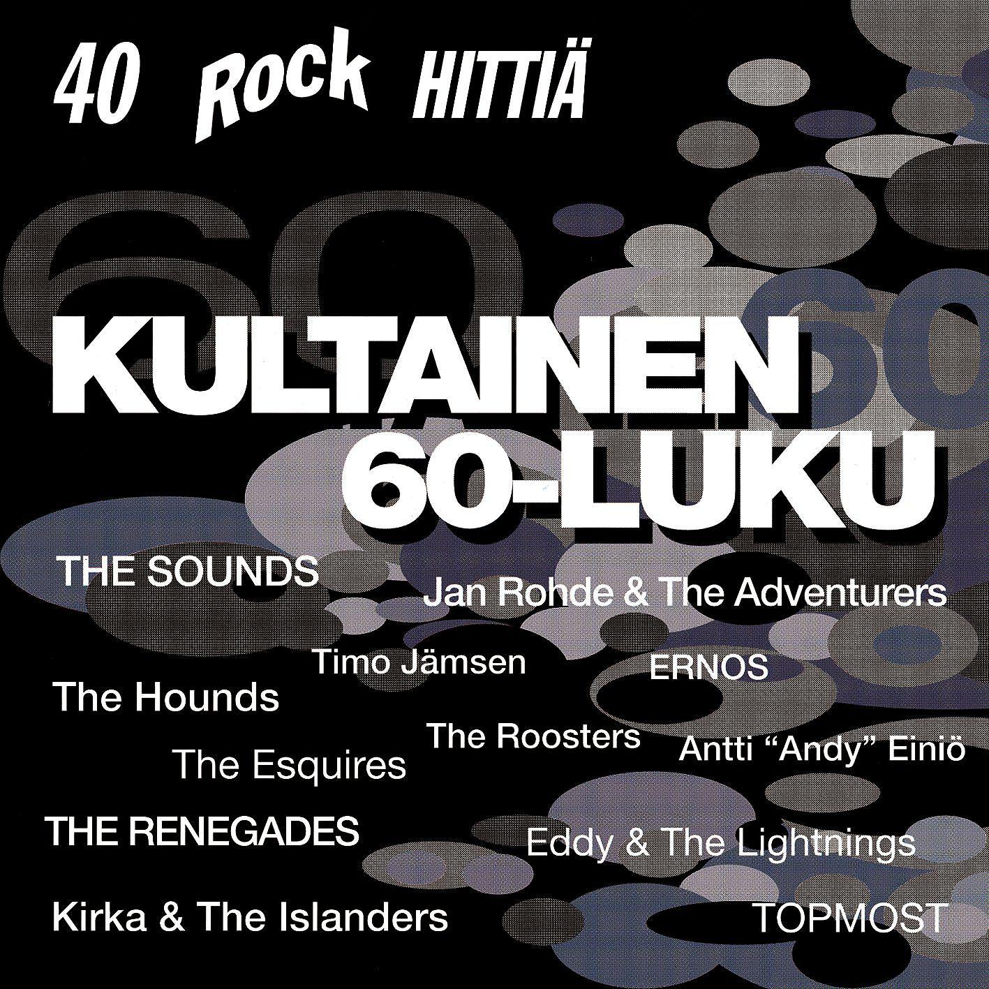Постер альбома Kultainen 60-luku - 40 Rockhittiä