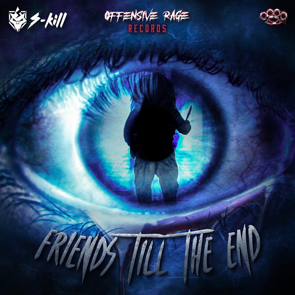 Постер альбома Friends Till The End