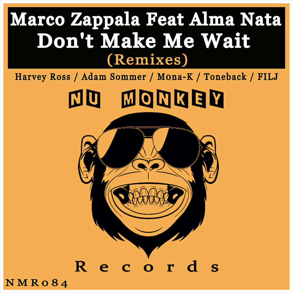 Marco Zappala - Don't Make Me Wait (M0na-K Remix)