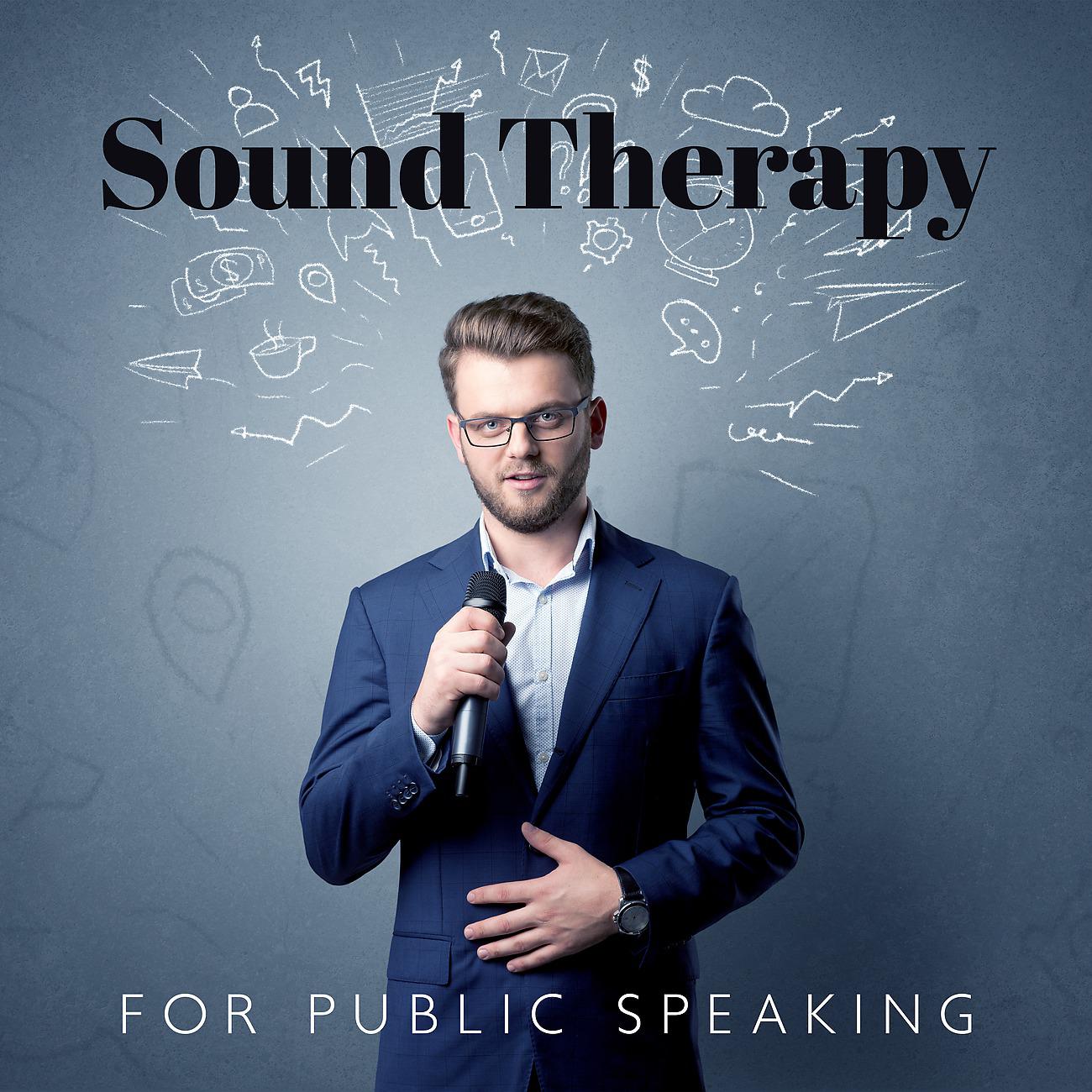 Постер альбома Sound Therapy for Public Speaking