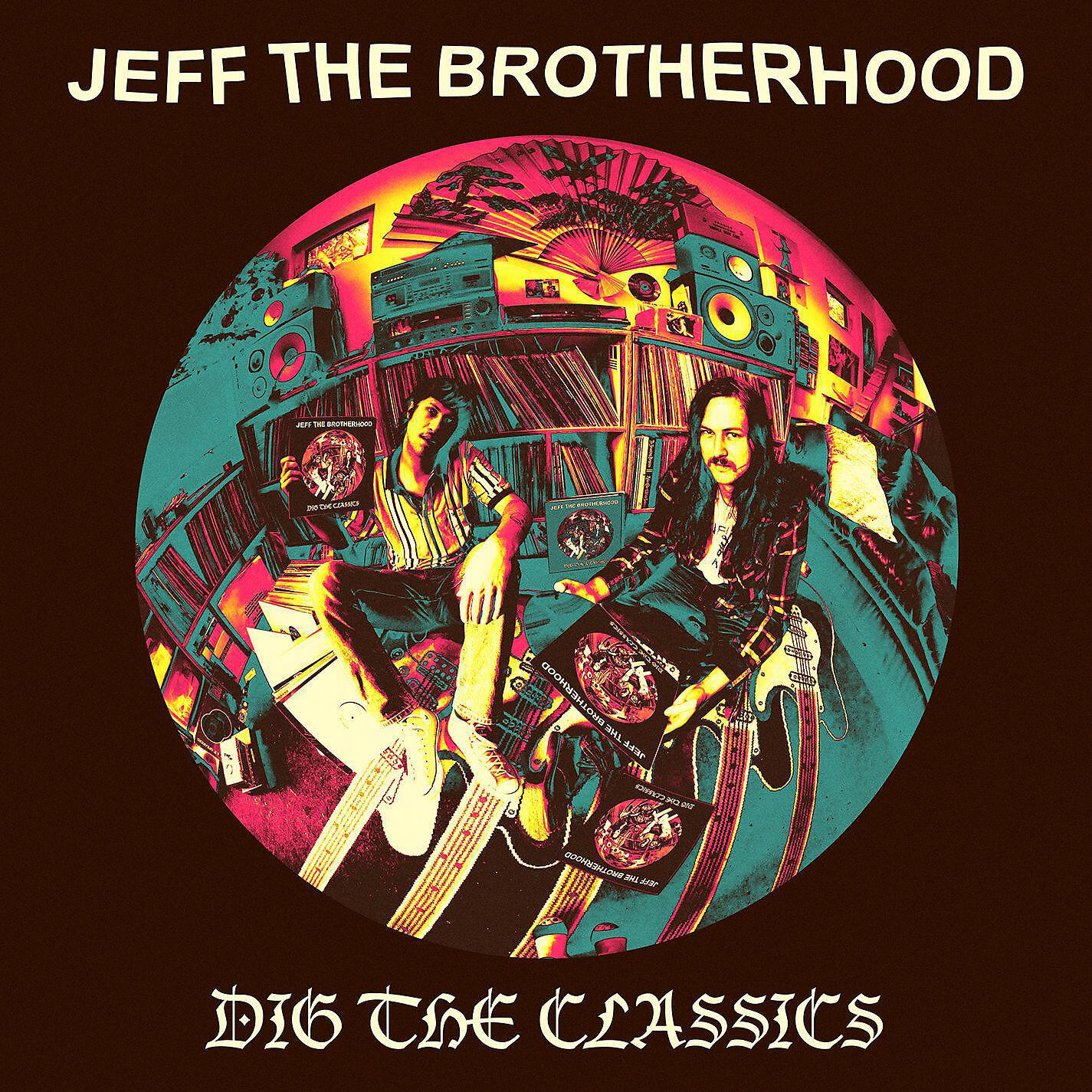 JEFF The Brotherhood - Totally Confused