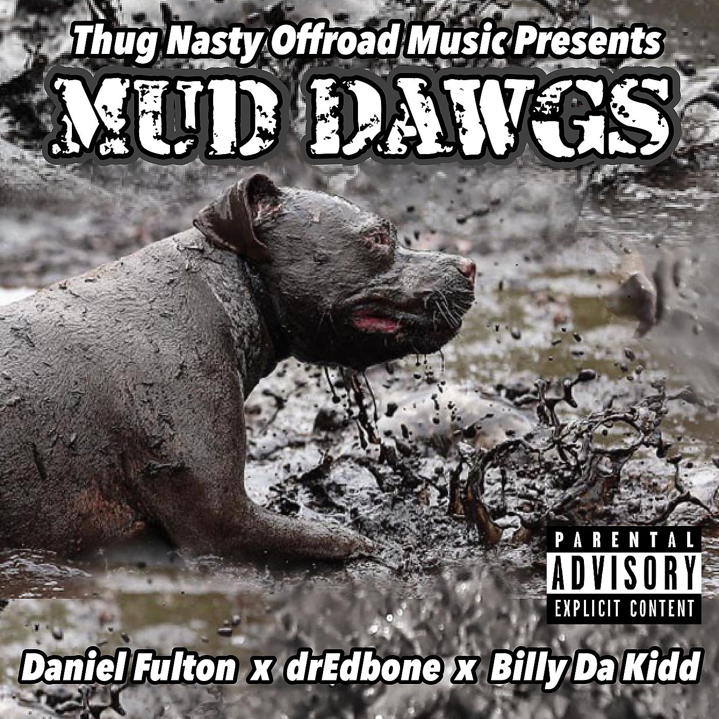 Постер альбома Mud Dawgs