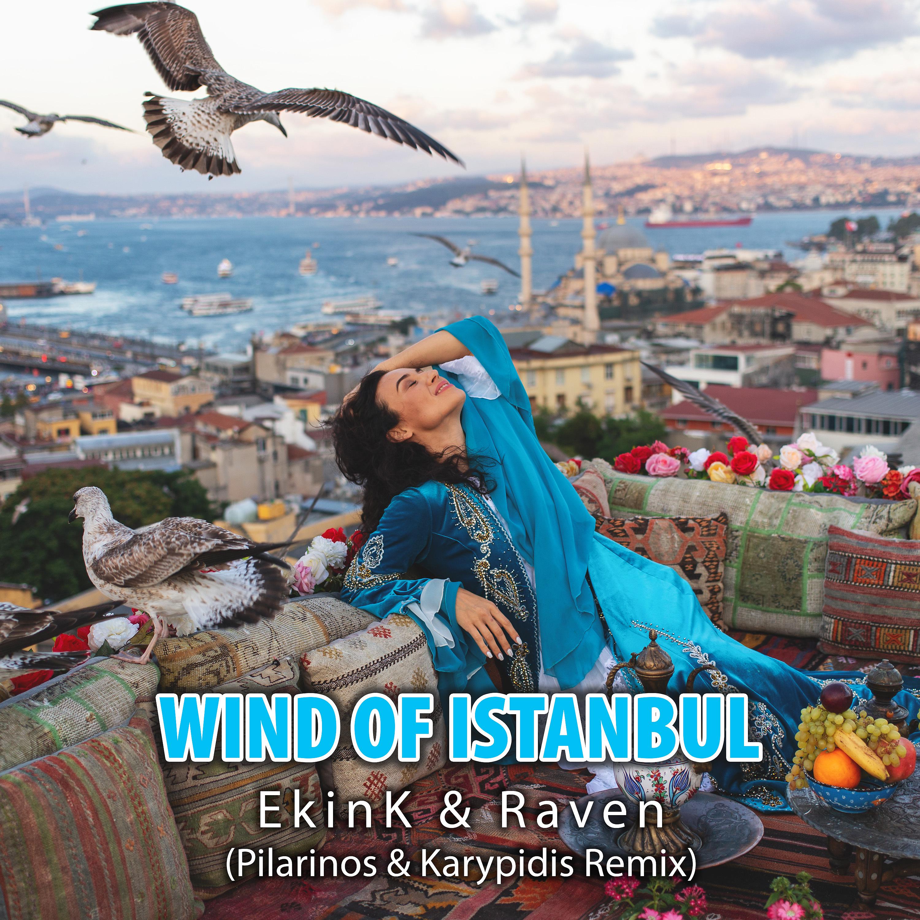 Постер альбома Wind of Istanbul (Pilarinos & Karypidis Remix)