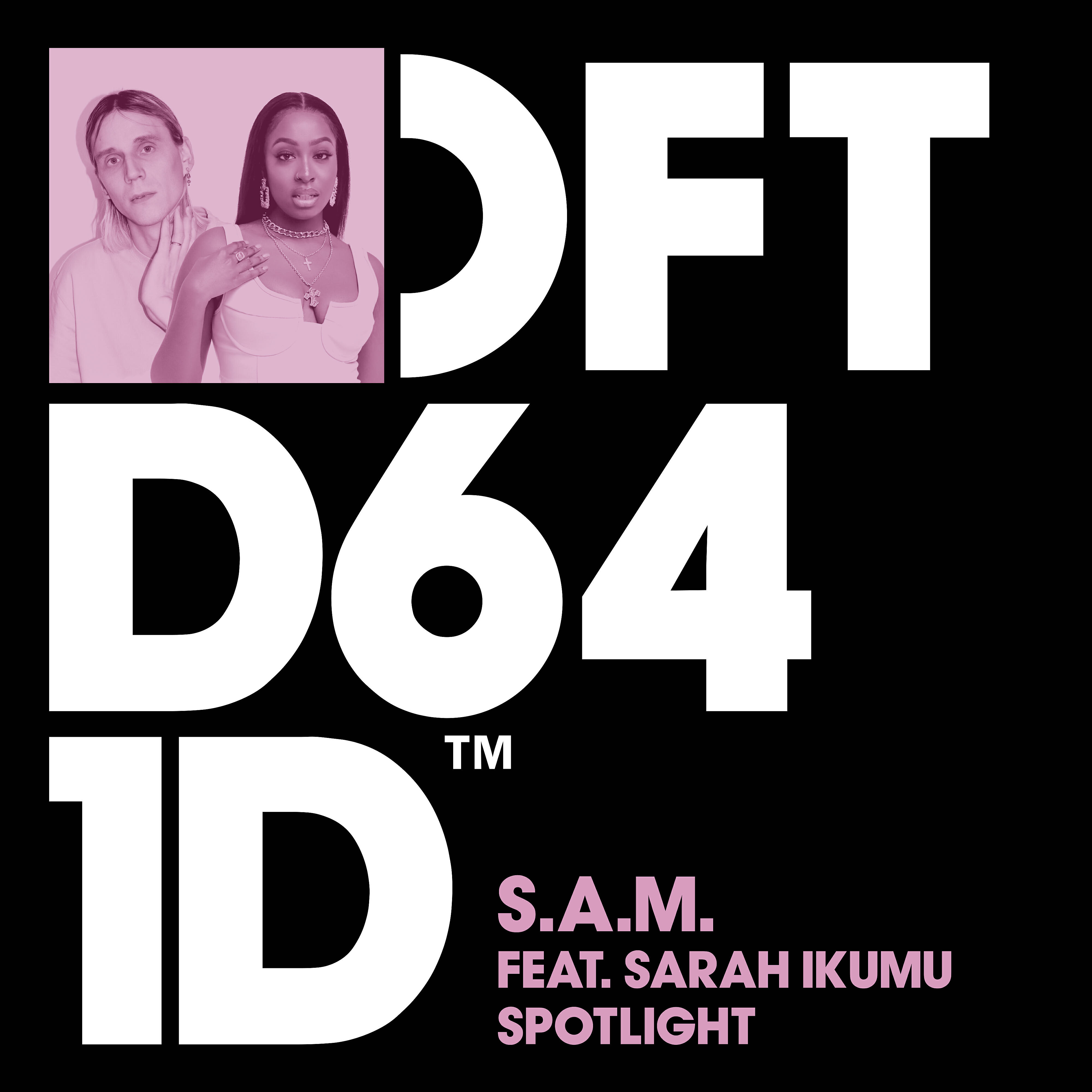 S.A.M. - Spotlight (feat. Sarah Ikumu) [Club Mix]