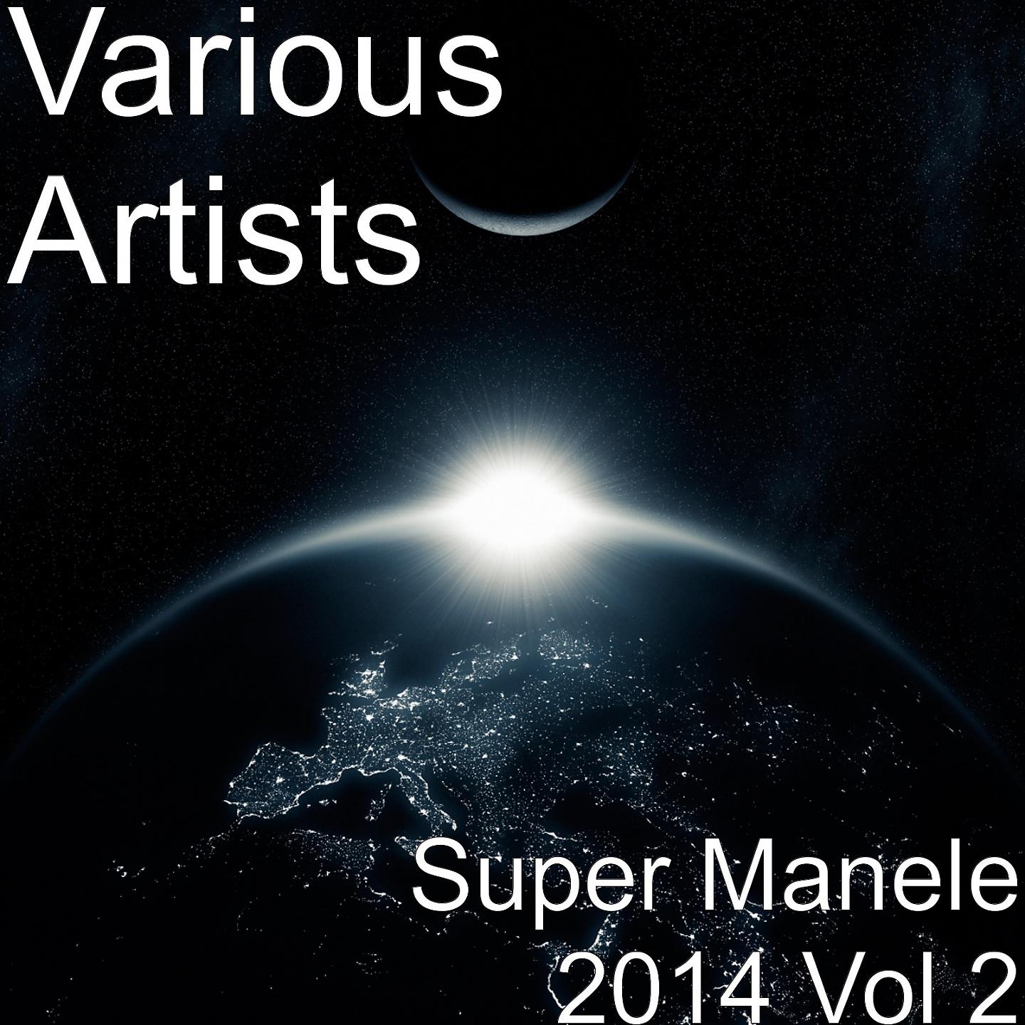 Постер альбома Super Manele 2014, Vol. 2
