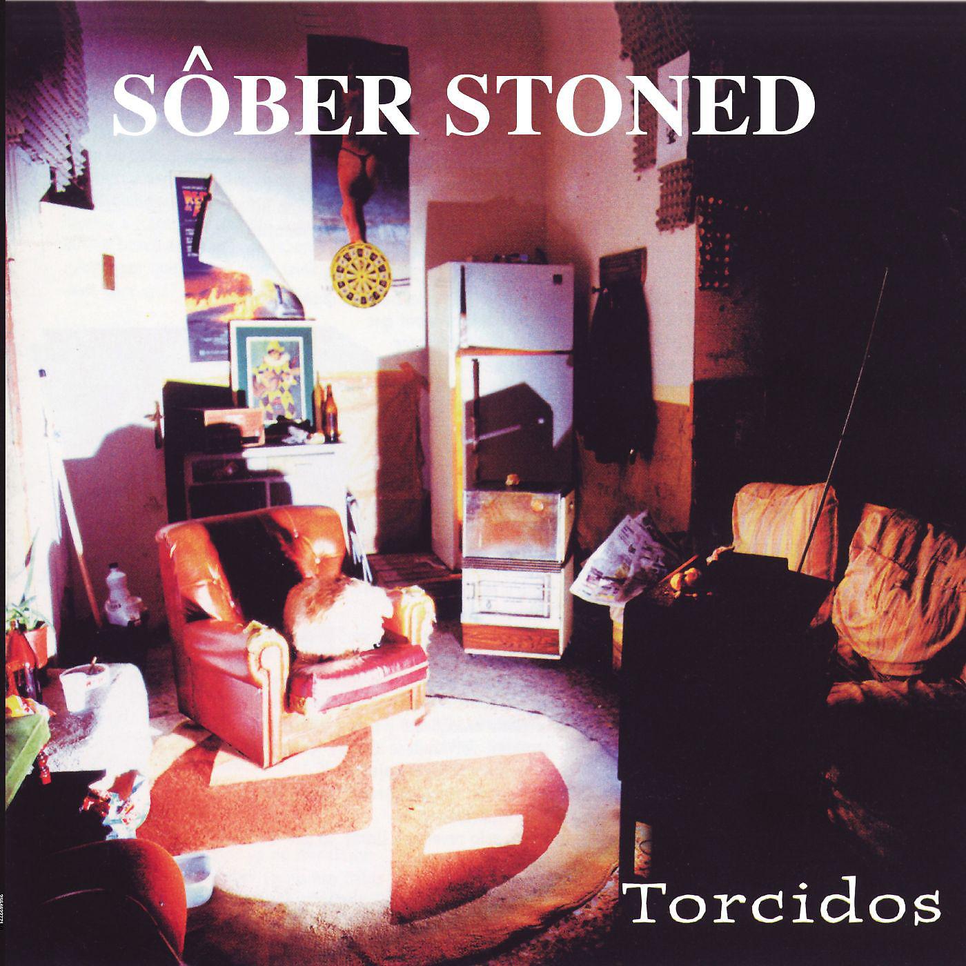 Постер альбома Sôber Stoned (Torcidos)
