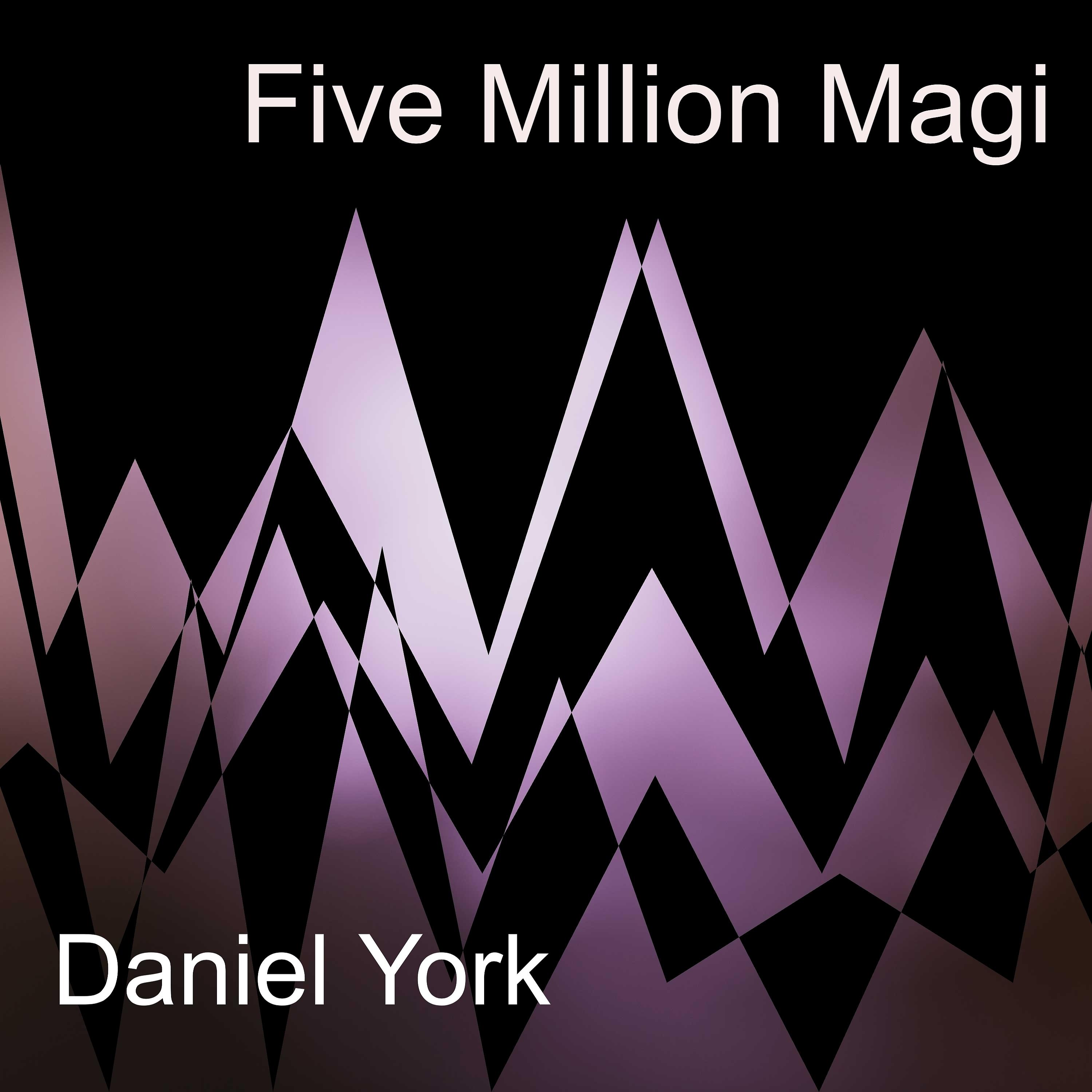 Постер альбома Five Million Magi