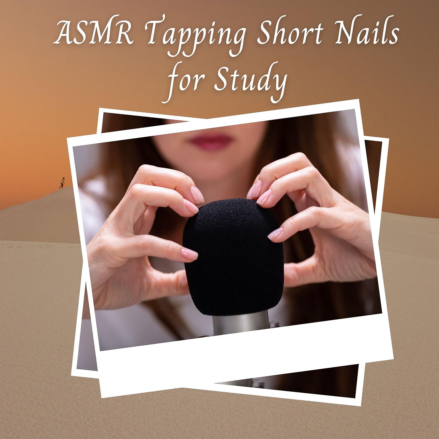 Постер альбома ASMR Tapping Short Nails for Study - 1 Hour