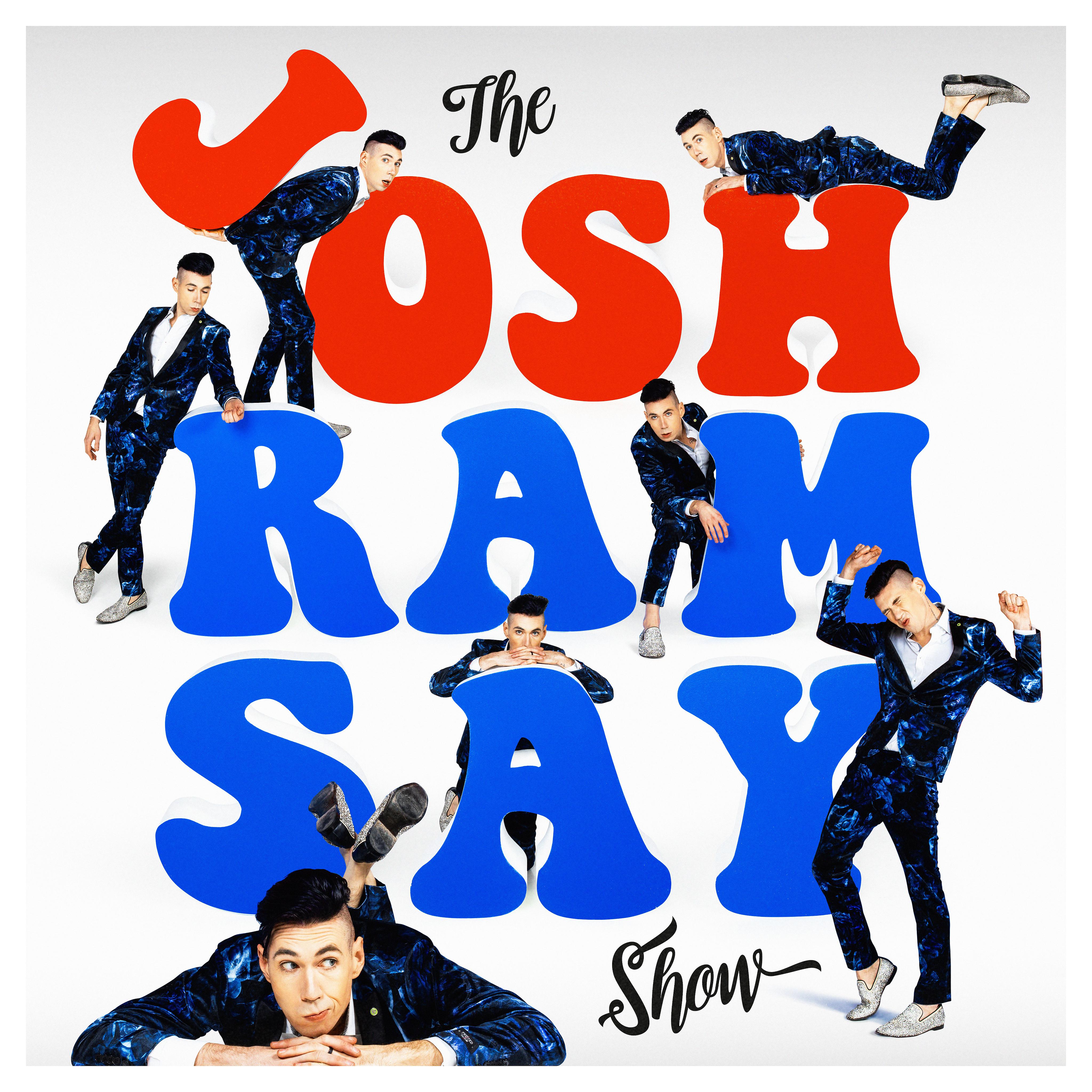 Постер альбома The Josh Ramsay Show (Clean)
