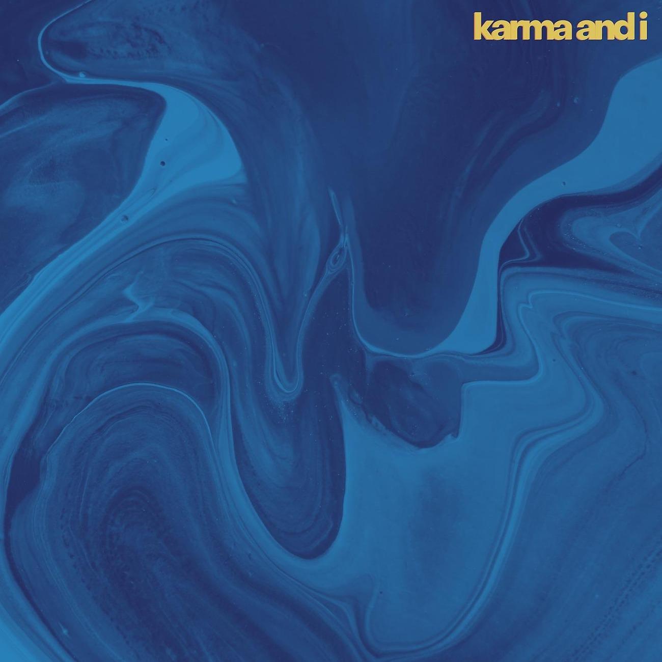 Постер альбома Karma And I