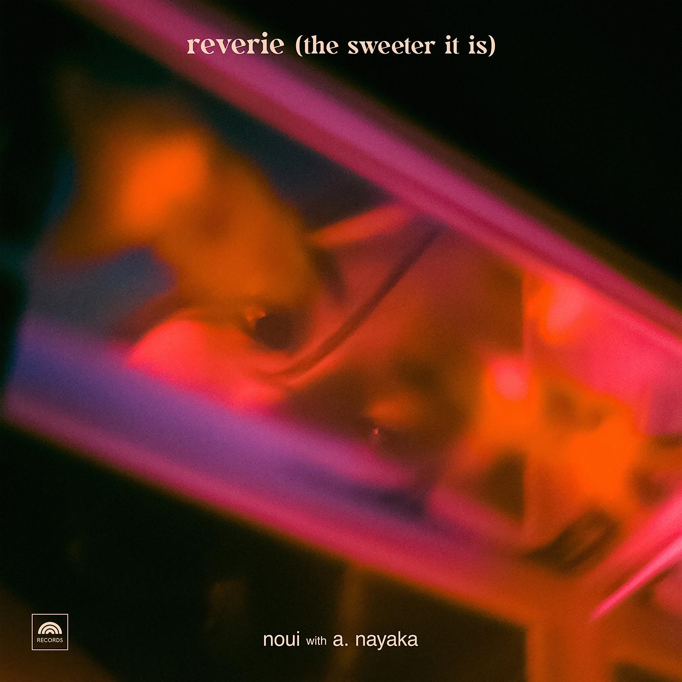 Постер альбома reverie (the sweeter it is)