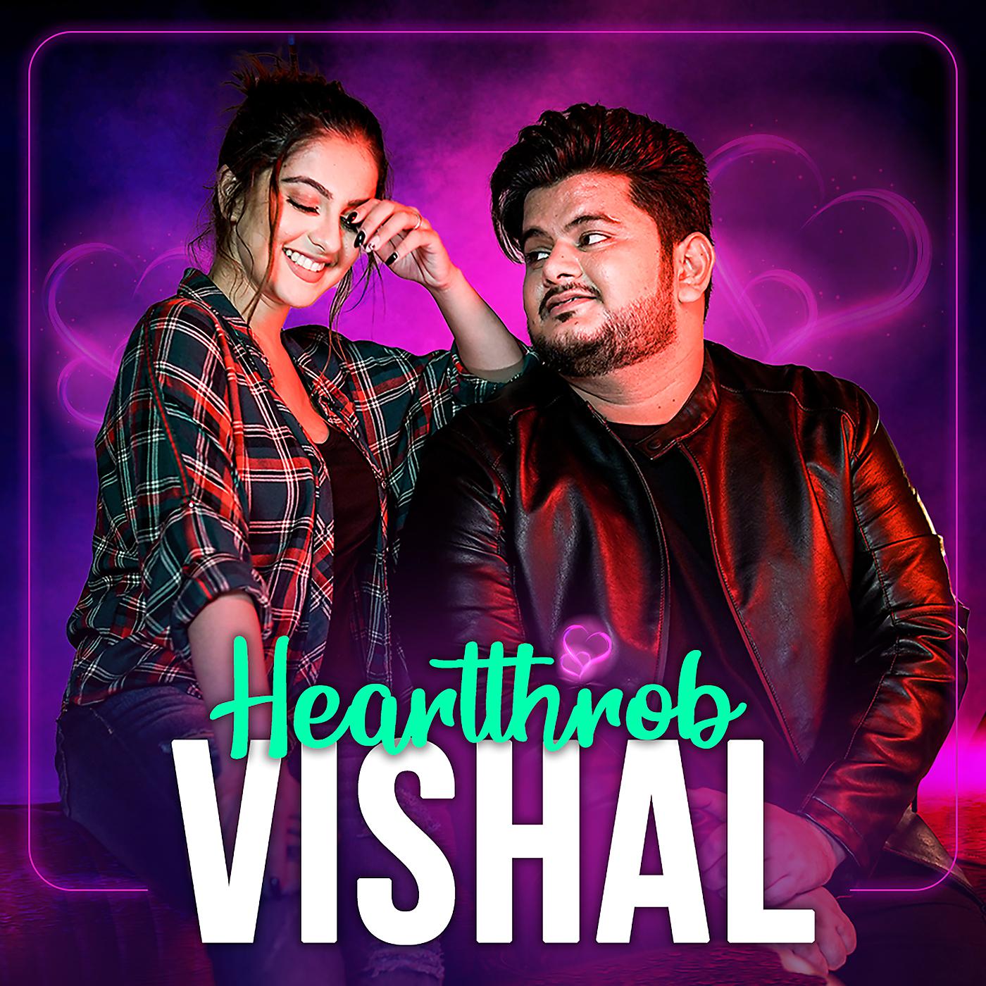 Постер альбома Heartthrob Vishal
